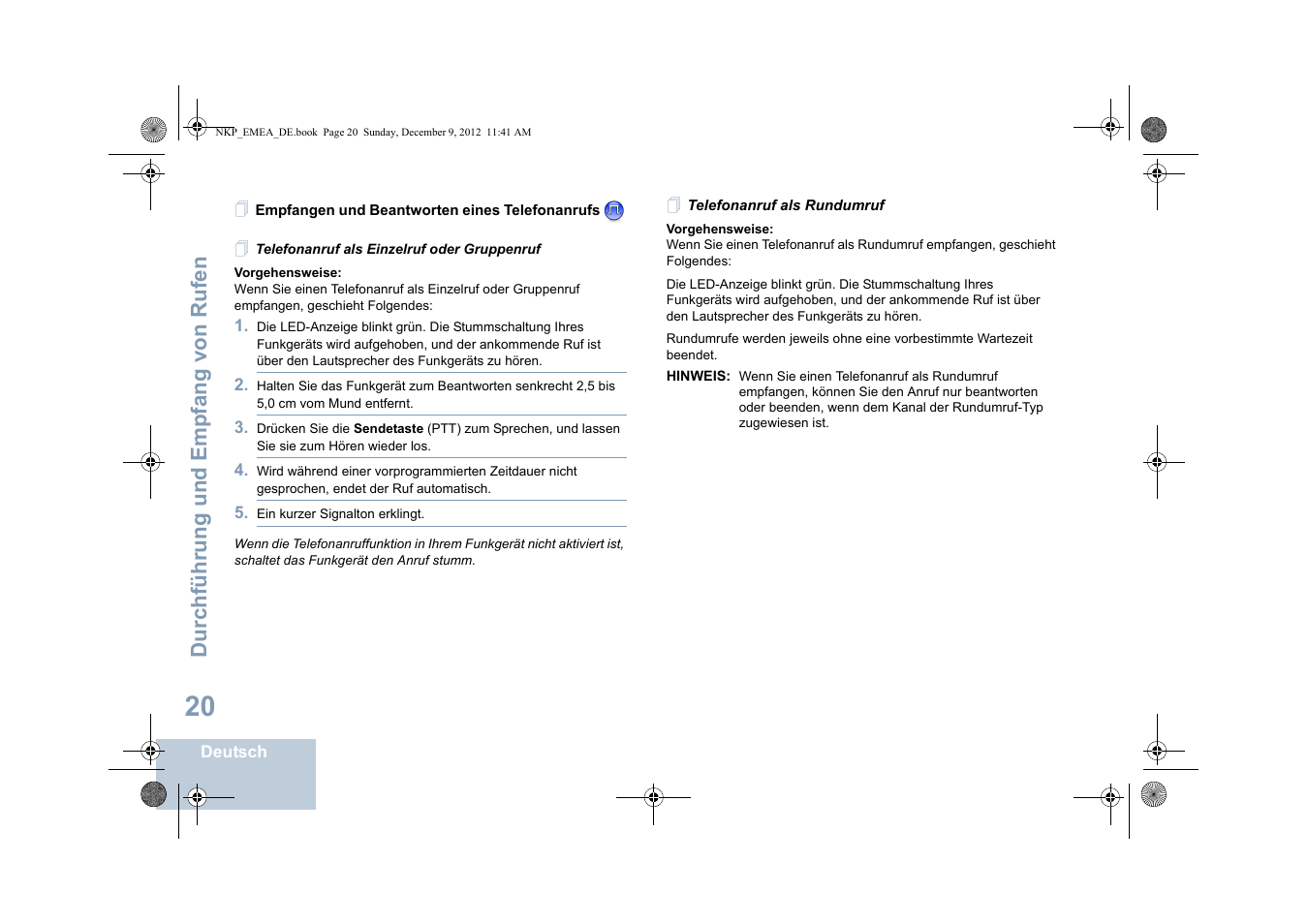 Empfangen und beantworten eines telefonanrufs, Telefonanruf als einzelruf oder gruppenruf, Telefonanruf als rundumruf | Empfangen und beantworten eines telefonanrufs . 20 | Motorola DP 2400 User Manual | Page 80 / 472