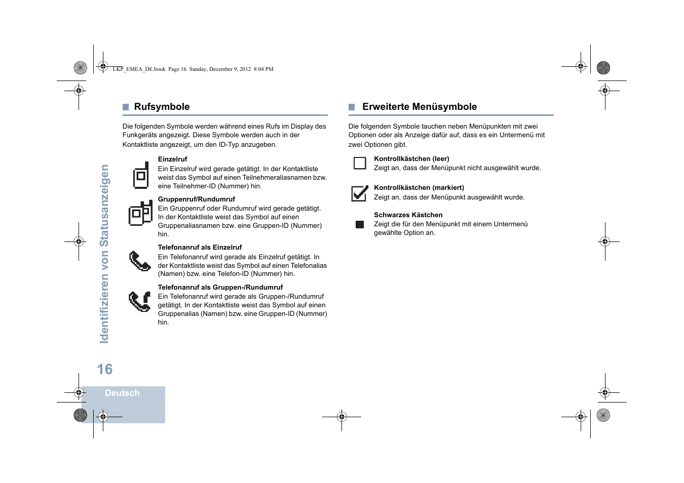 Rufsymbole, Erweiterte menüsymbole, Rufsymbole erweiterte menüsymbole | Seite 16 erweiterte menüsymbole, Seite 16, Identifizieren von s tatusanzeigen | Motorola DP 2600 User Manual | Page 122 / 900