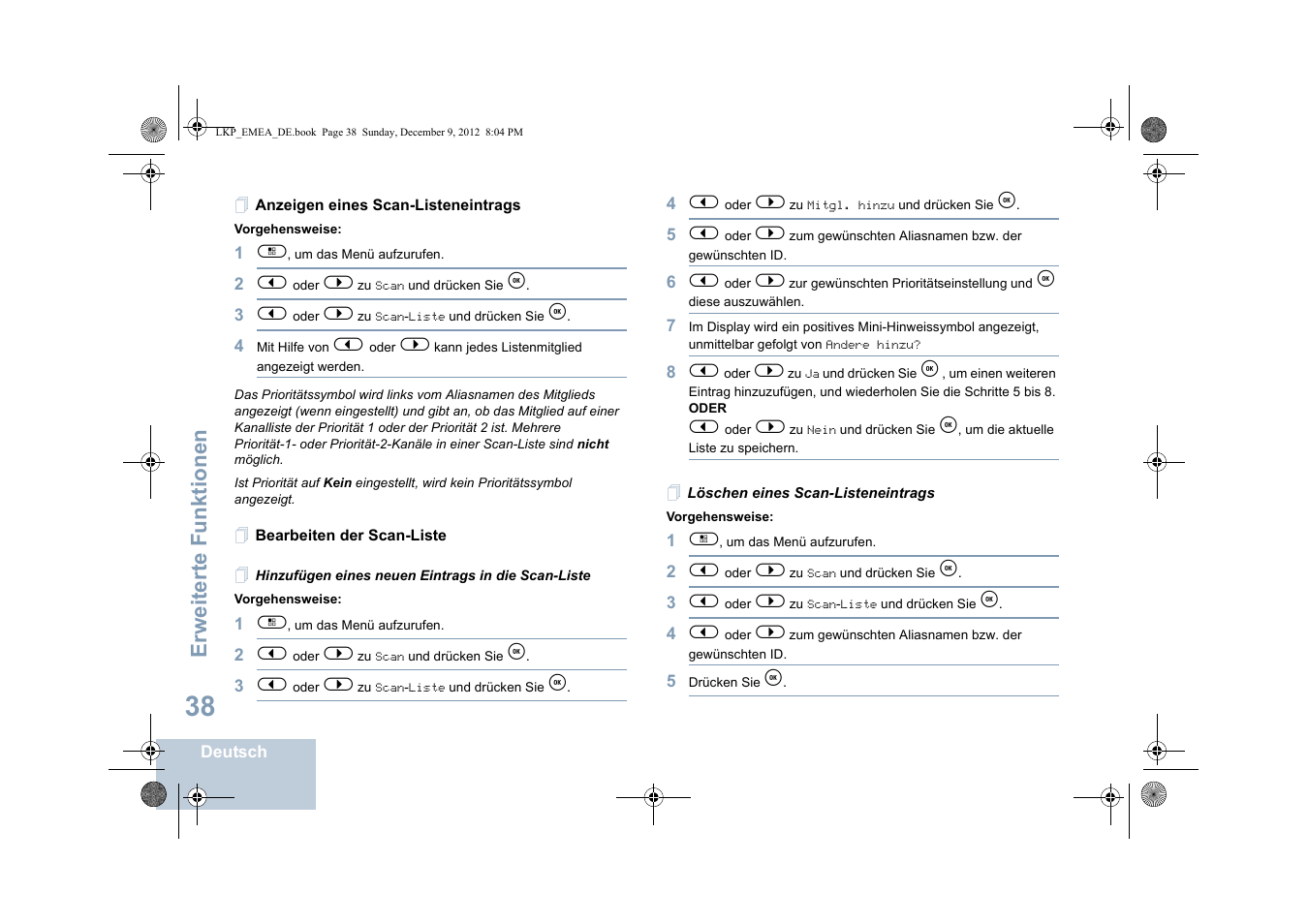 Anzeigen eines scan-listeneintrags, Bearbeiten der scan-liste, Hinzufügen eines neuen eintrags in die scan-liste | Löschen eines scan-listeneintrags, Erweiterte funktionen | Motorola DP 2600 User Manual | Page 144 / 900