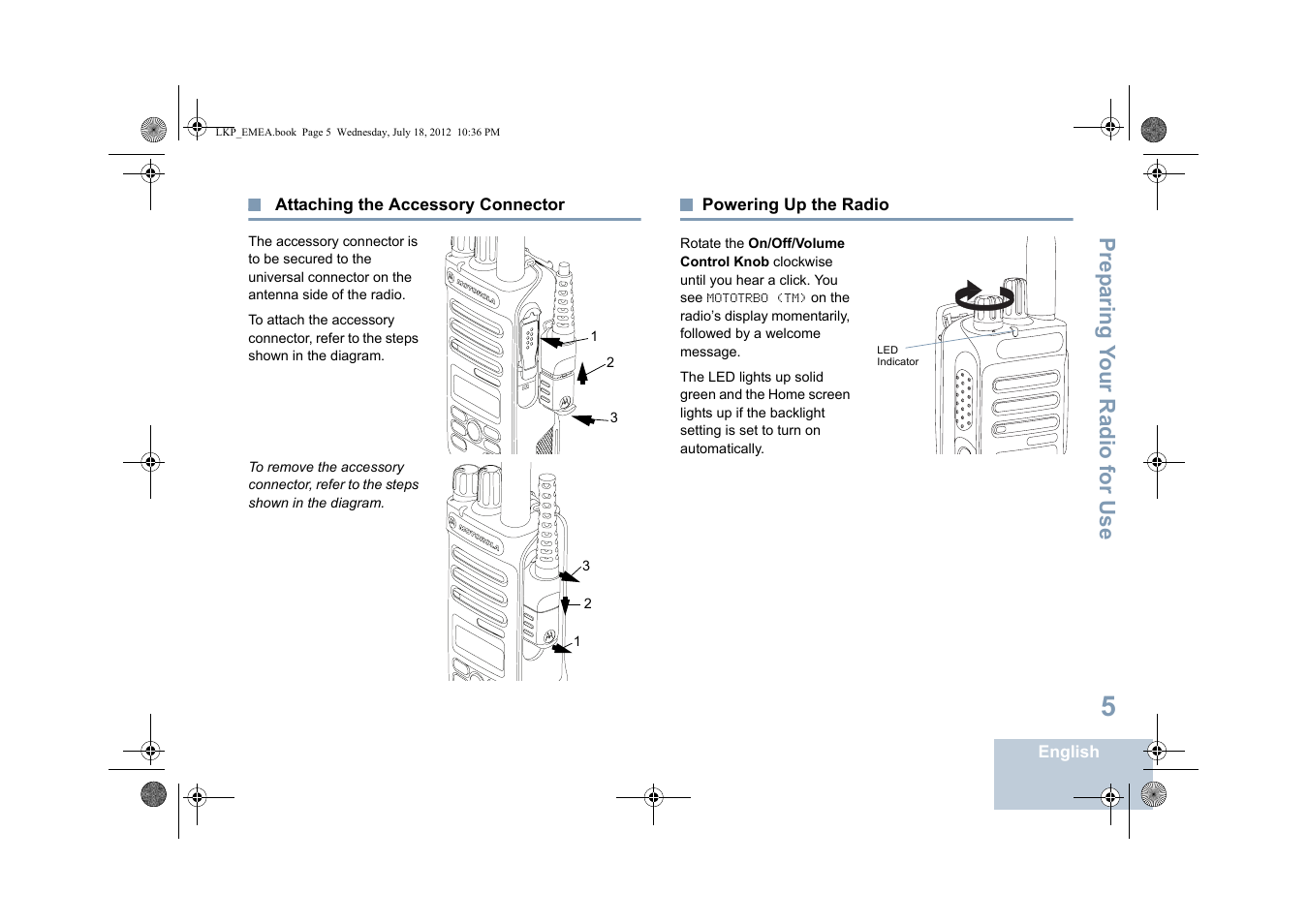 Attaching the accessory connector, Powering up the radio, Prep aring y o ur radio for use | Motorola DP 2600 User Manual | Page 15 / 900