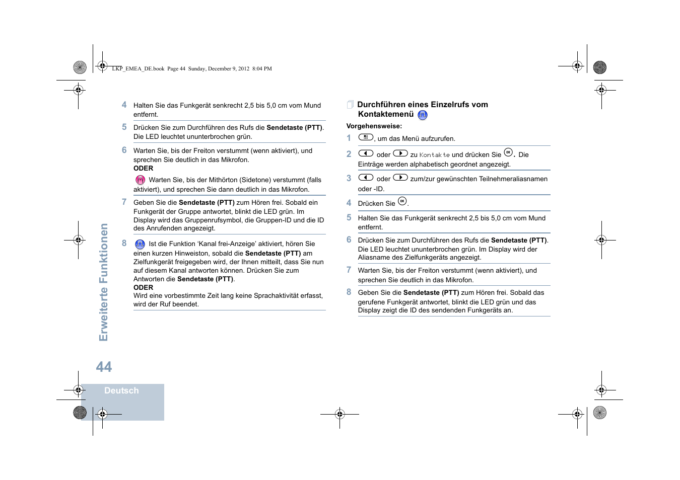 Durchführen eines einzelrufs vom kontaktemenü, Ehe durchführen eines einzelrufs vom kontaktemenü, Seite 44) | Erweiterte funktionen | Motorola DP 2600 User Manual | Page 150 / 900