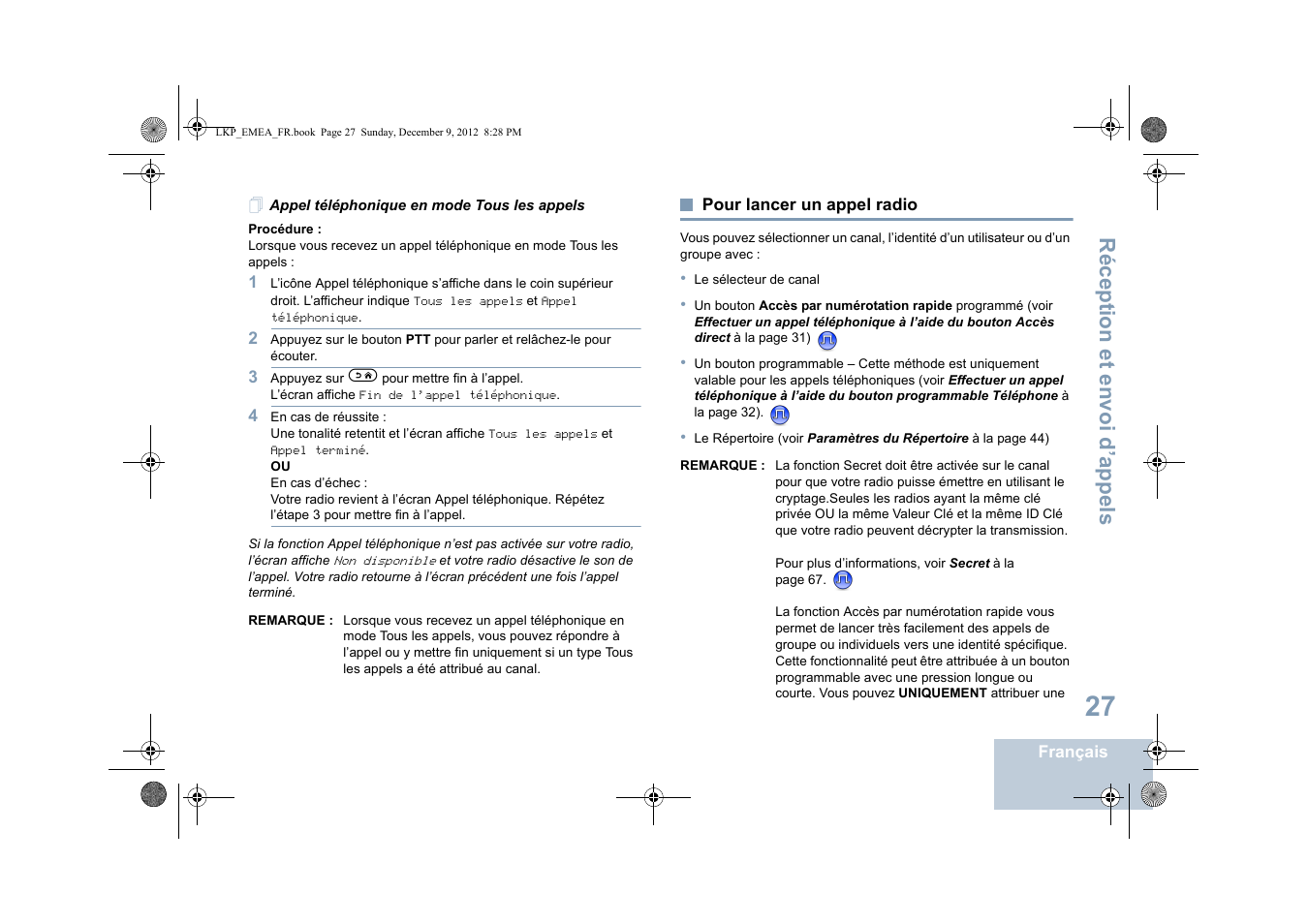 Appel téléphonique en mode tous les appels, Pour lancer un appel radio, Réception et envoi d’appels | Motorola DP 2600 User Manual | Page 233 / 900