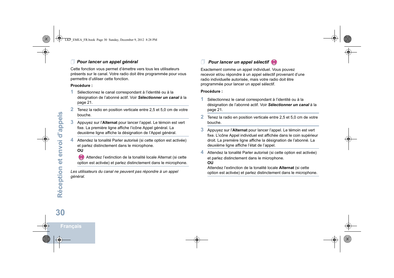 Pour lancer un appel général, Pour lancer un appel sélectif, Pour lancer un appel général à l | Réception et envoi d’appels | Motorola DP 2600 User Manual | Page 236 / 900