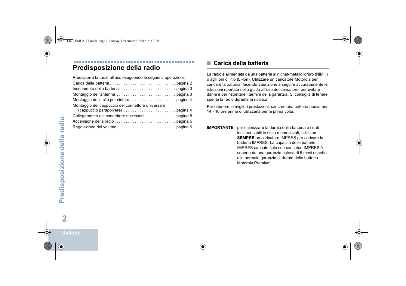 Predisposizione della radio, Carica della batteria | Motorola DP 2600 User Manual | Page 310 / 900