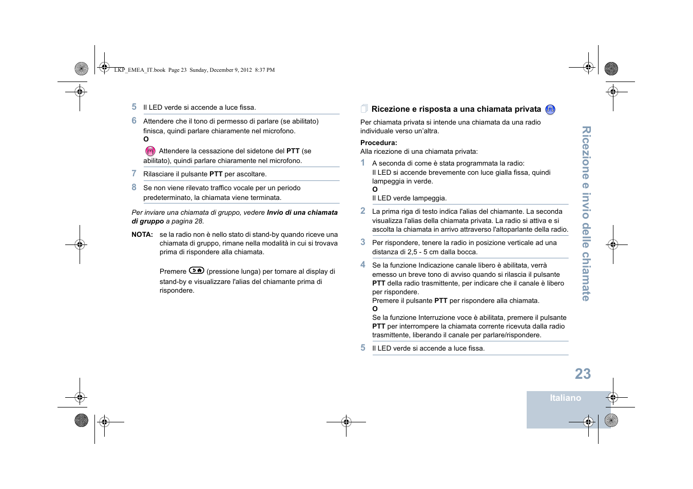 Ricezione e risposta a una chiamata privata, Ricezione e invio delle chiamate | Motorola DP 2600 User Manual | Page 331 / 900