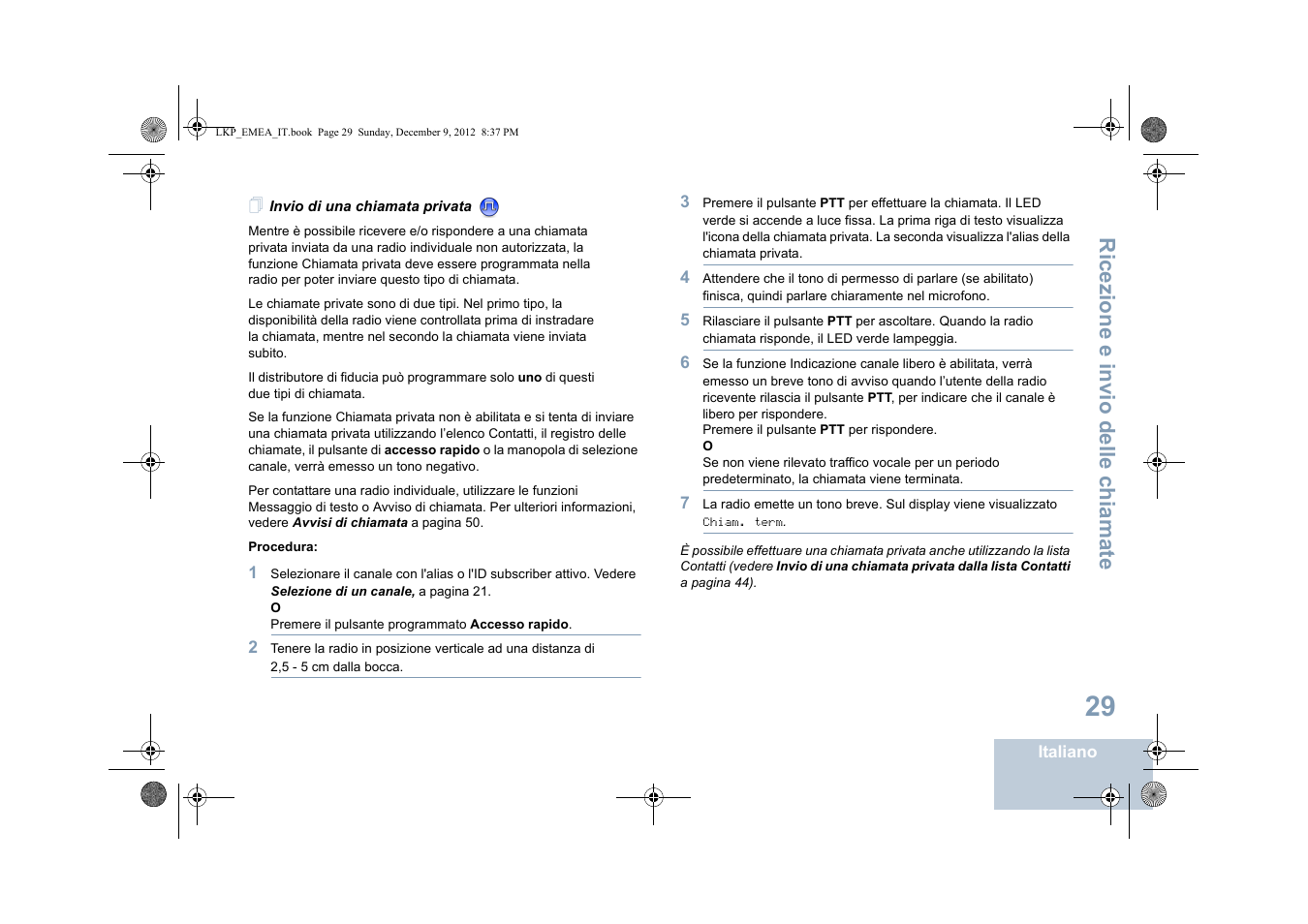 Invio di una chiamata privata, Ricezione e invio delle chiamate | Motorola DP 2600 User Manual | Page 337 / 900