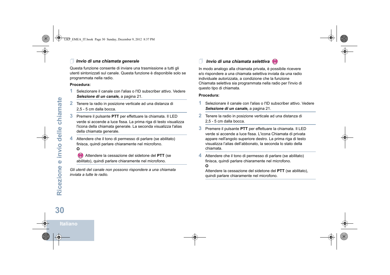 Invio di una chiamata generale, Invio di una chiamata selettiva, Ricezione e invio delle chiamate | Motorola DP 2600 User Manual | Page 338 / 900