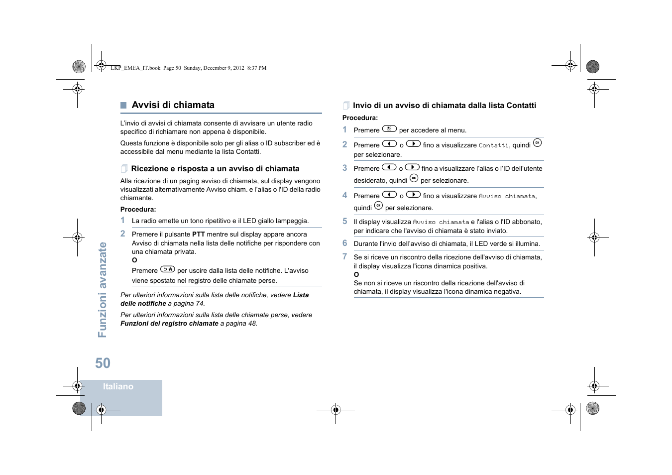 Avvisi di chiamata, Ricezione e risposta a un avviso di chiamata, Dere avvisi di chiamata | Funzioni avanzate | Motorola DP 2600 User Manual | Page 358 / 900