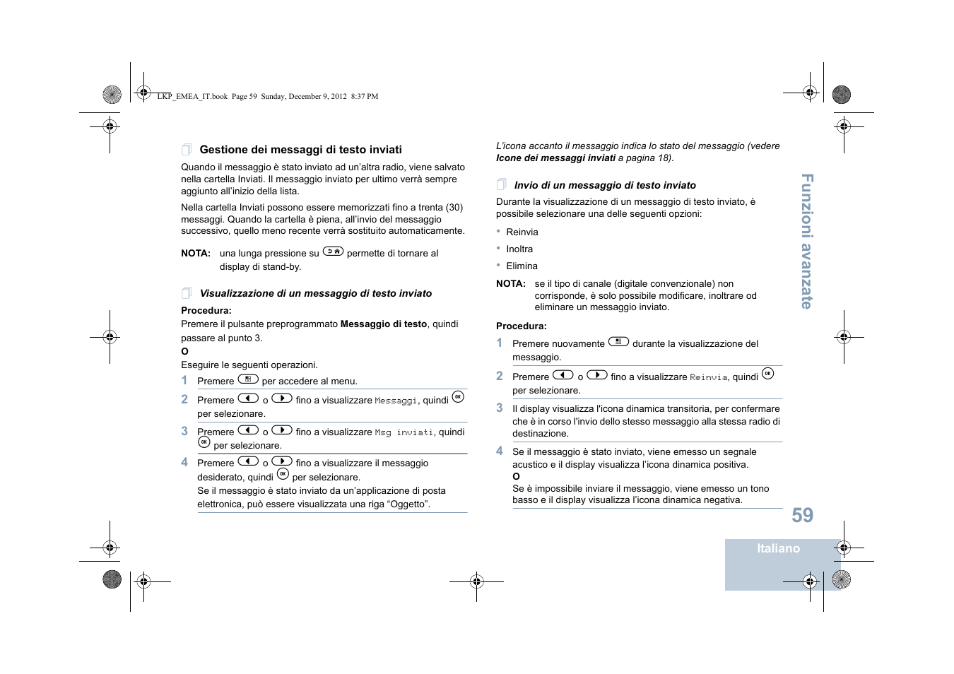 Gestione dei messaggi di testo inviati, Visualizzazione di un messaggio di testo inviato, Invio di un messaggio di testo inviato | Funzioni a vanza te | Motorola DP 2600 User Manual | Page 367 / 900