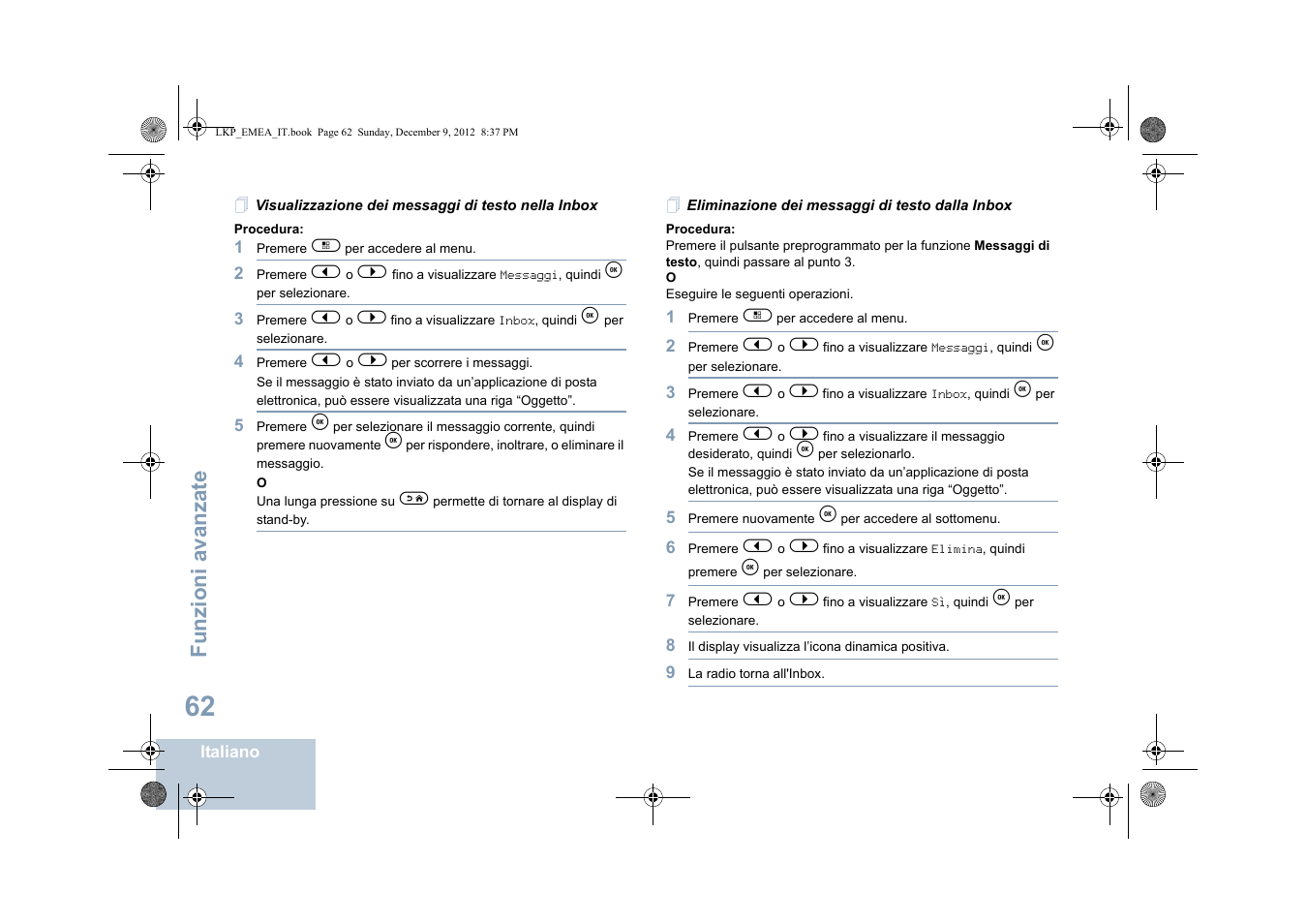 Visualizzazione dei messaggi di testo nella inbox, Eliminazione dei messaggi di testo dalla inbox, Funzioni avanzate | Motorola DP 2600 User Manual | Page 370 / 900