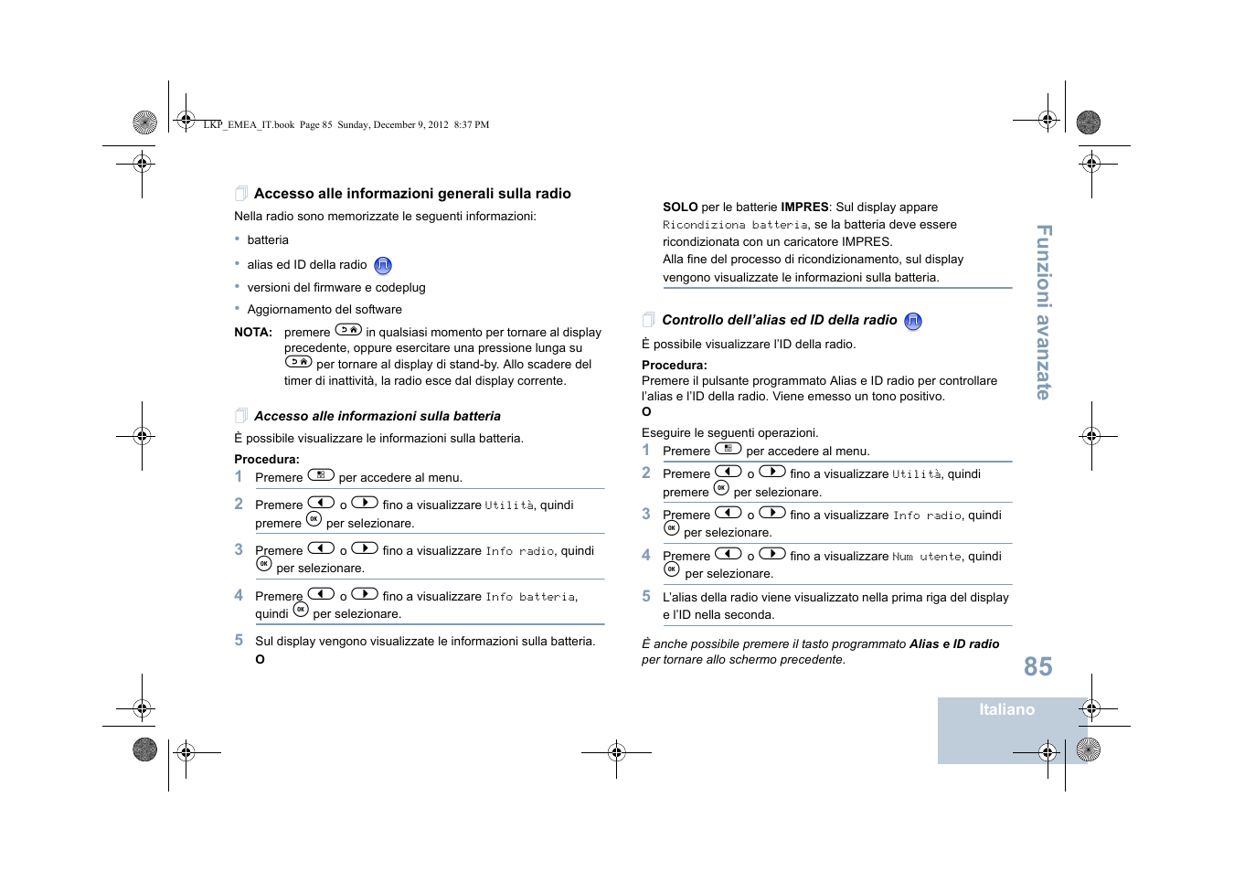 Accesso alle informazioni generali sulla radio, Accesso alle informazioni sulla batteria, Controllo dell’alias ed id della radio | Funzioni a vanza te | Motorola DP 2600 User Manual | Page 393 / 900