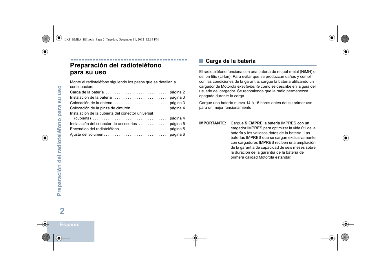 Preparación del radioteléfono para su uso, Carga de la batería | Motorola DP 2600 User Manual | Page 410 / 900