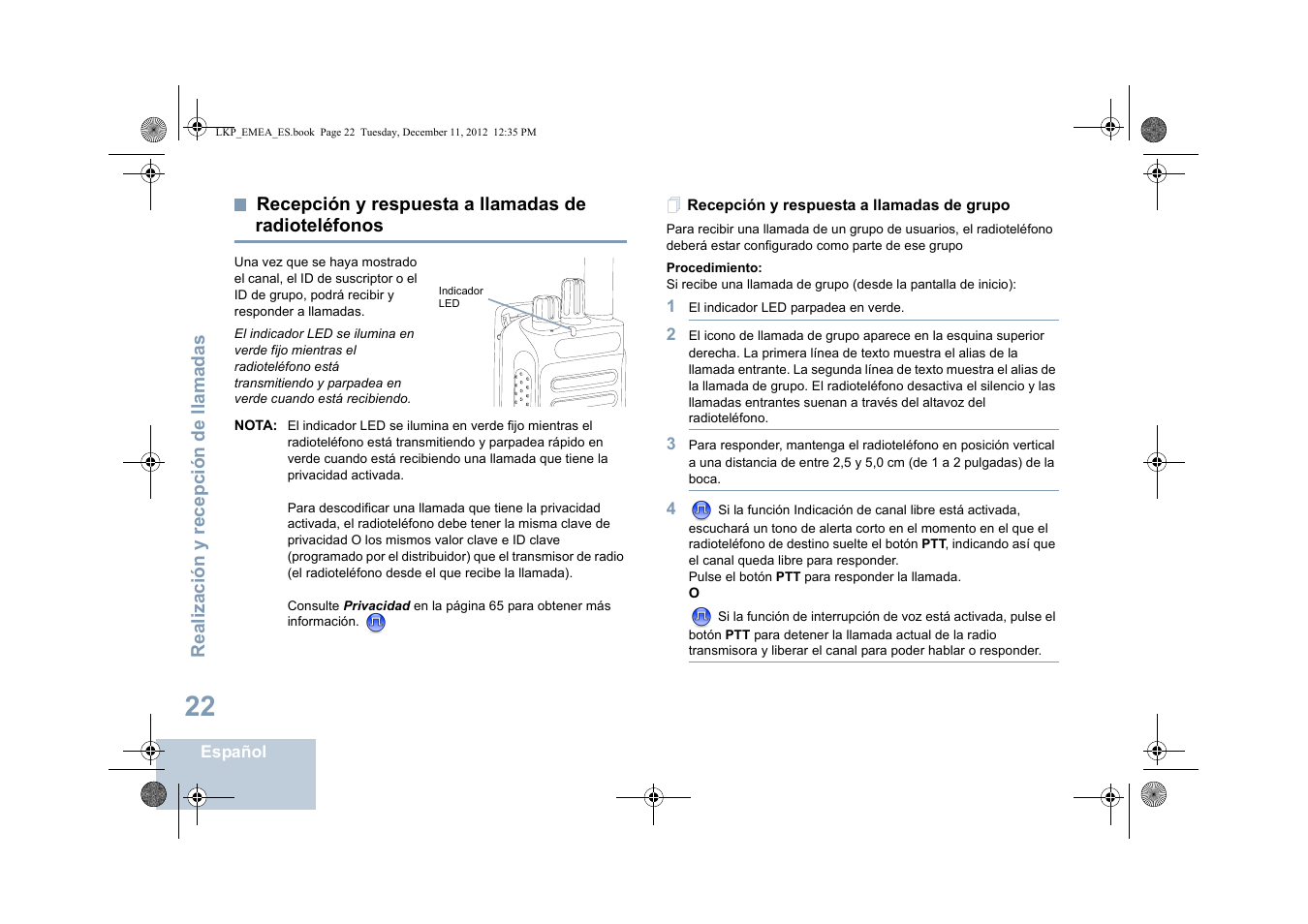 Recepción y respuesta a llamadas de radioteléfonos, Recepción y respuesta a llamadas de grupo | Motorola DP 2600 User Manual | Page 430 / 900