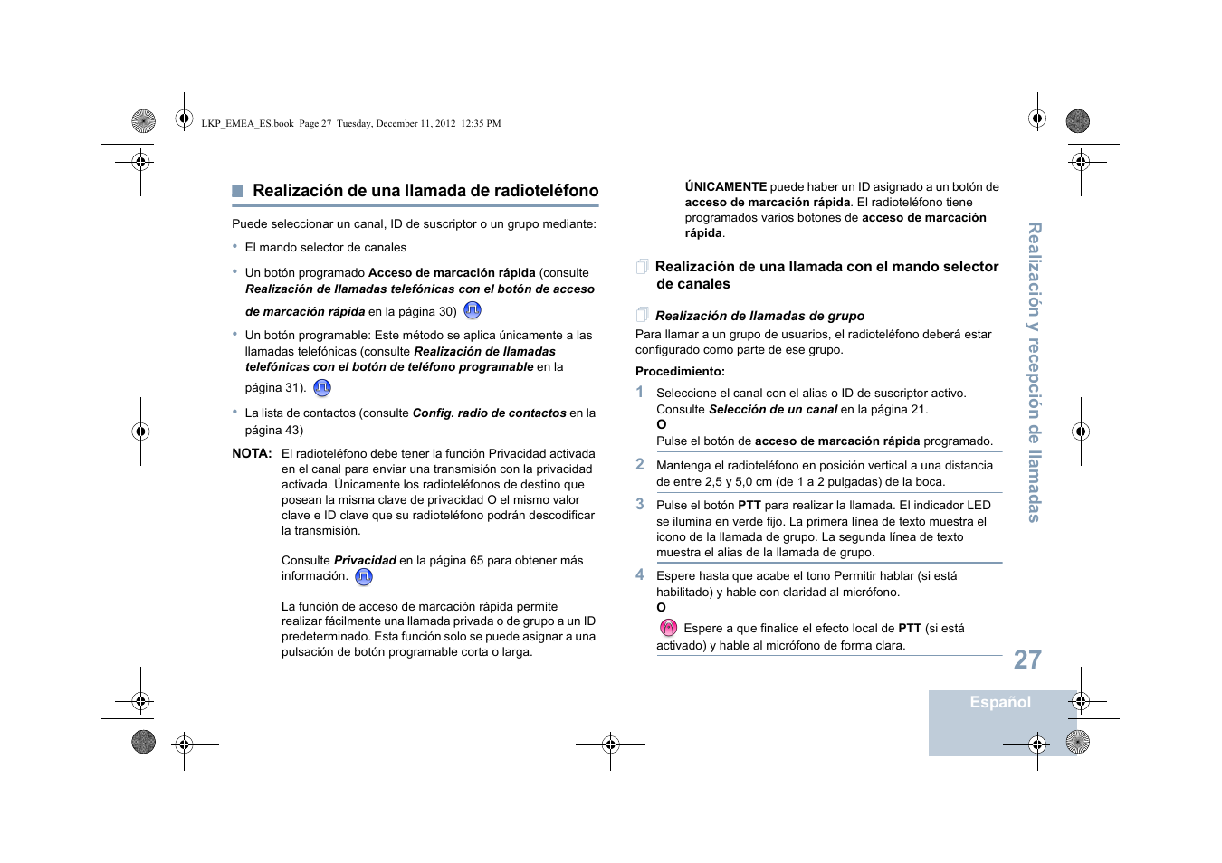 Realización de una llamada de radioteléfono, Realización de llamadas de grupo | Motorola DP 2600 User Manual | Page 435 / 900