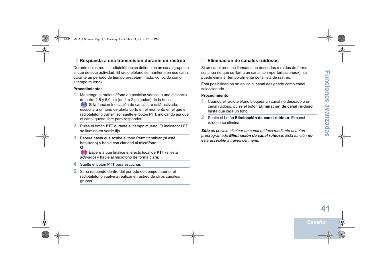 Respuesta a una transmisión durante un rastreo, Eliminación de canales ruidosos, Funciones avanzadas | Motorola DP 2600 User Manual | Page 449 / 900