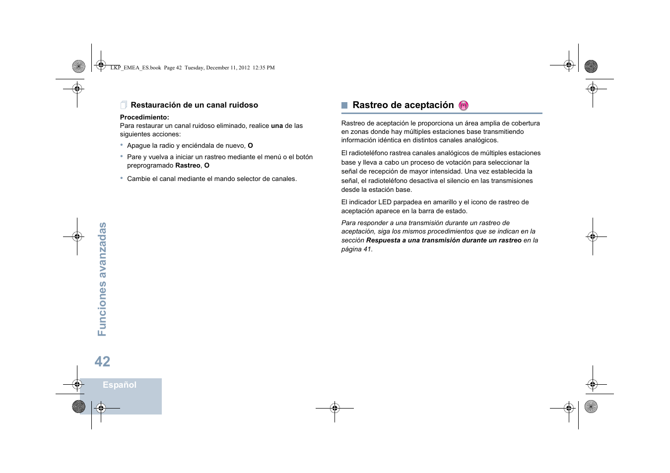 Restauración de un canal ruidoso, Rastreo de aceptación, Funciones avanzadas | Motorola DP 2600 User Manual | Page 450 / 900