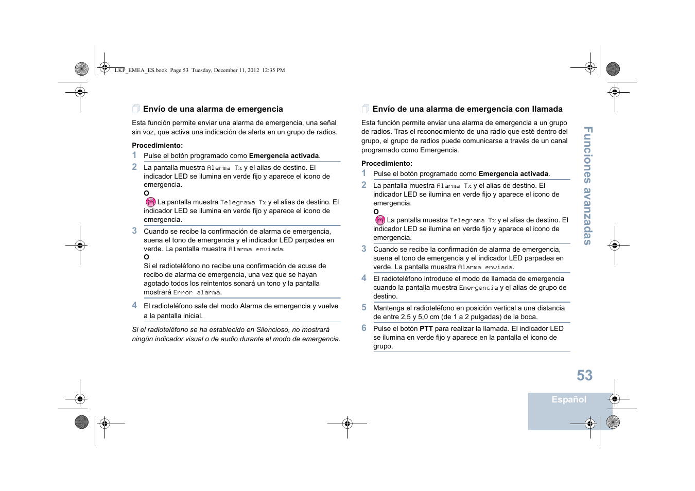 Envío de una alarma de emergencia, Envío de una alarma de emergencia con llamada, Funciones avanzadas | Motorola DP 2600 User Manual | Page 461 / 900