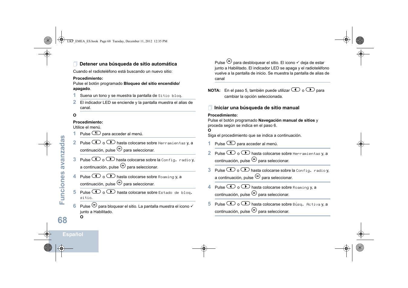 Detener una búsqueda de sitio automática, Iniciar una búsqueda de sitio manual, Funciones avanzadas | Motorola DP 2600 User Manual | Page 476 / 900