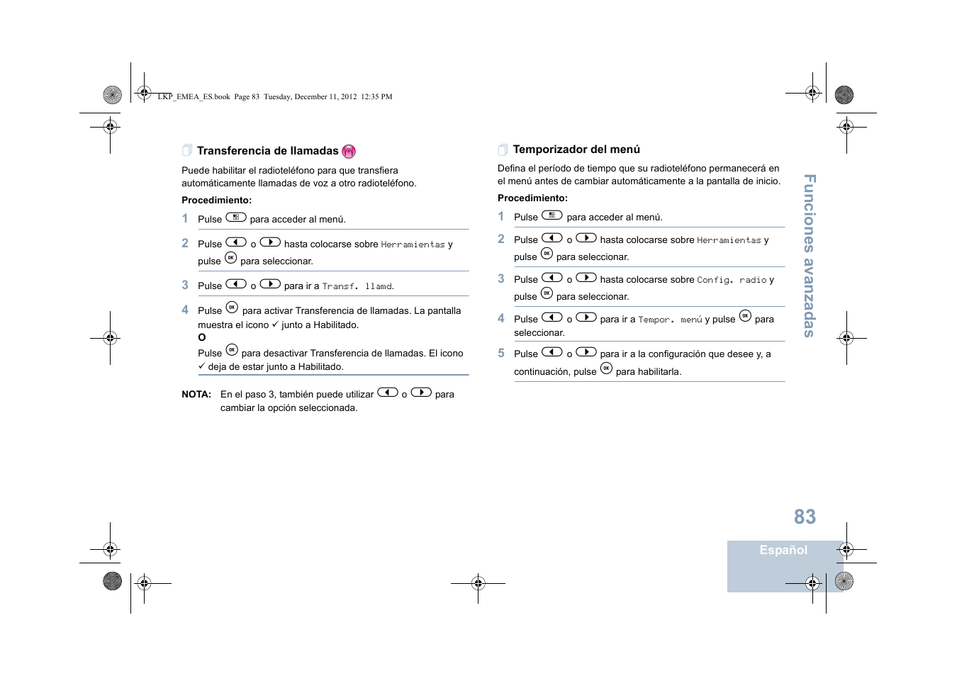 Transferencia de llamadas, Temporizador del menú, Transferencia de llamadas temporizador del menú | Funciones avanzadas | Motorola DP 2600 User Manual | Page 491 / 900