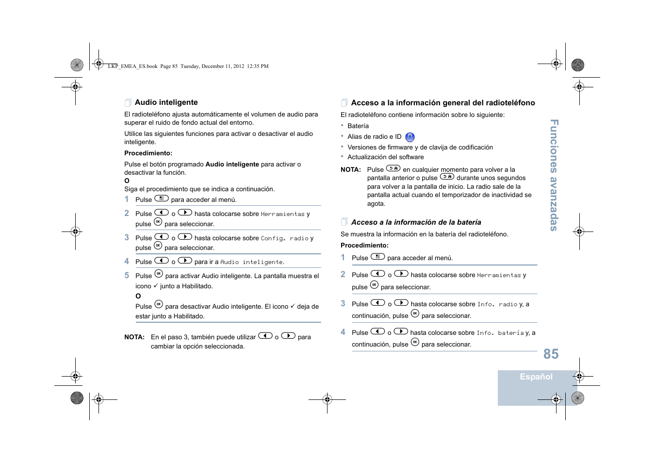 Audio inteligente, Acceso a la información general del radioteléfono, Acceso a la información de la batería | Funciones avanzadas | Motorola DP 2600 User Manual | Page 493 / 900