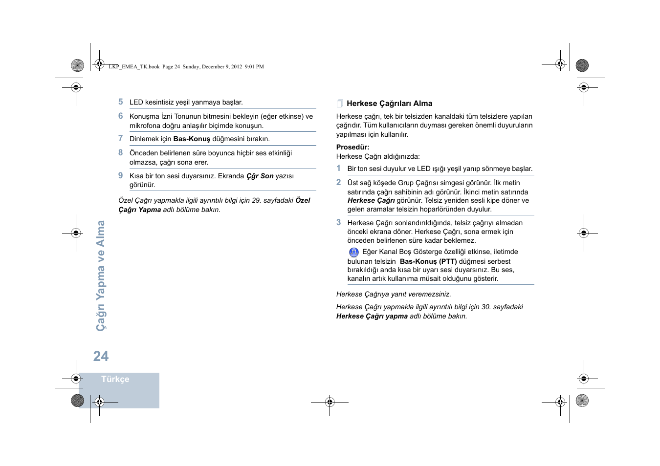 Herkese çağrıları alma | Motorola DP 2600 User Manual | Page 532 / 900