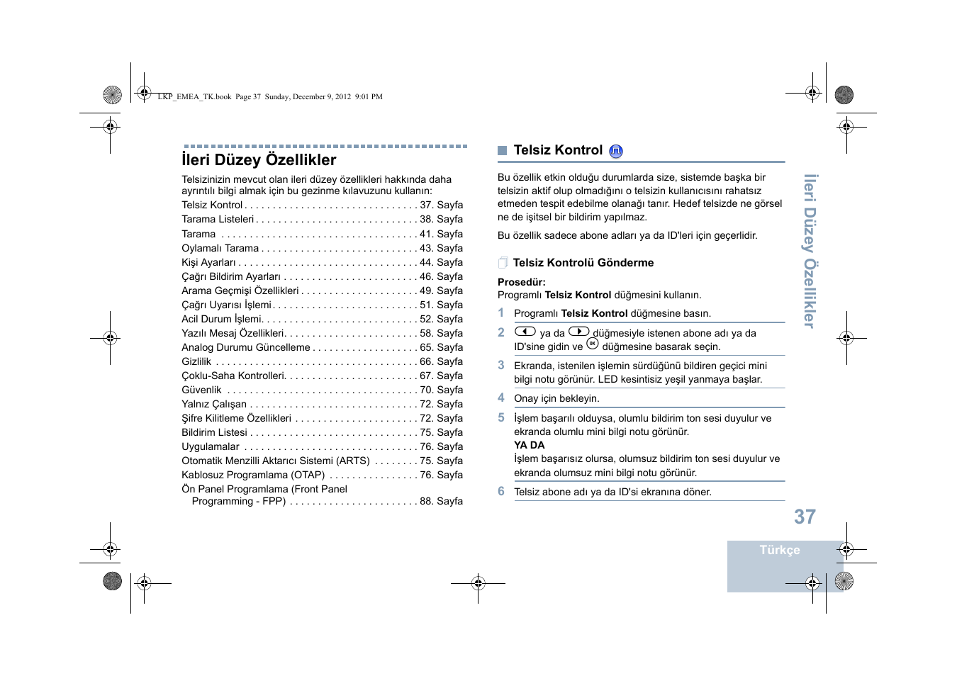 Ileri düzey özellikler, Telsiz kontrol, Telsiz kontrolü gönderme | Motorola DP 2600 User Manual | Page 545 / 900