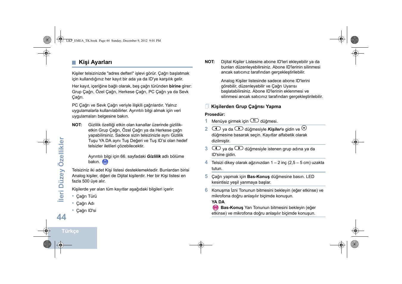 Kişi ayarları, Kişilerden grup çağrısı yapma, I (44. sayfadaki kişi ayarları | Sayfa, Ileri düzey özellikler | Motorola DP 2600 User Manual | Page 552 / 900