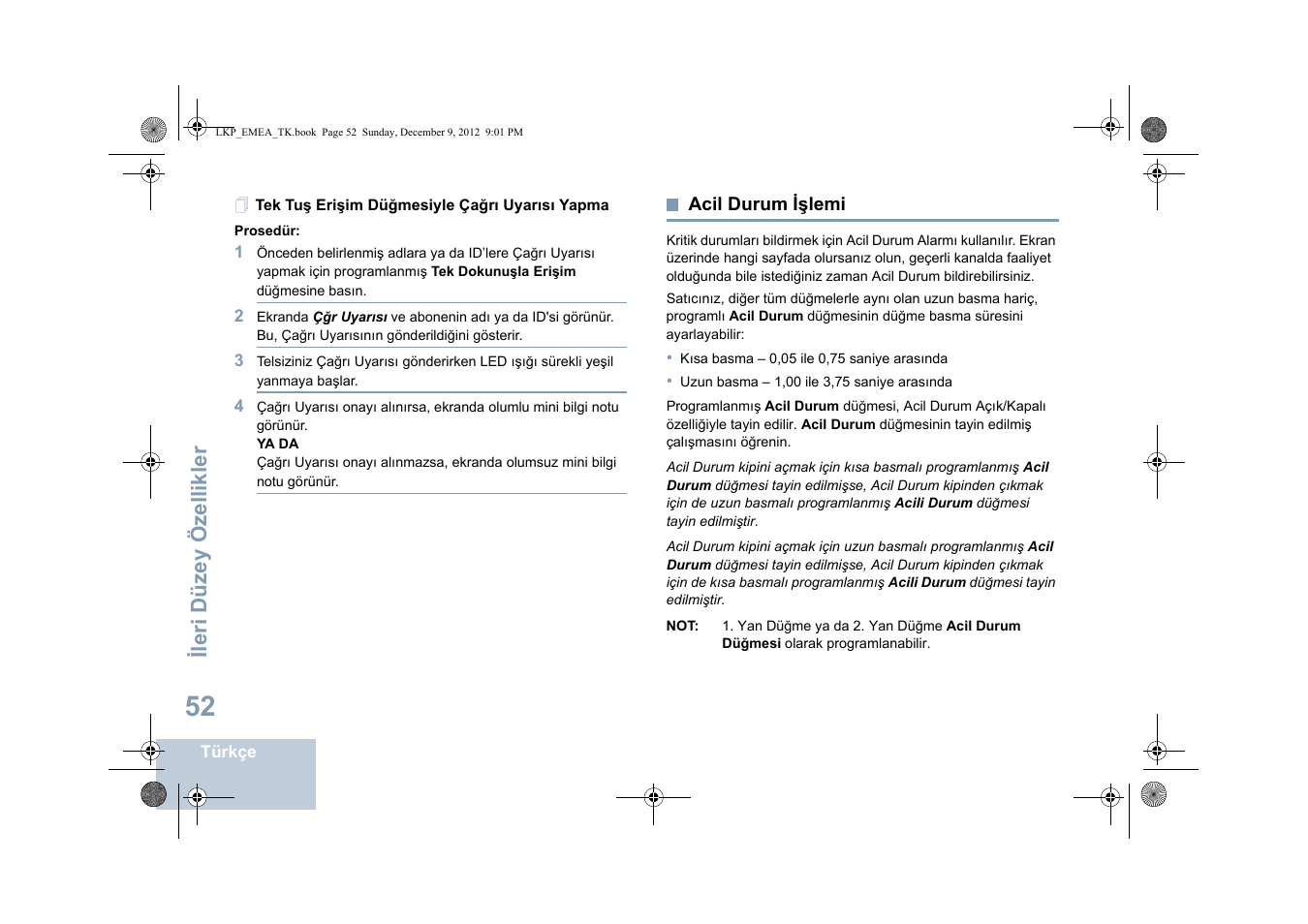 Tek tuş erişim düğmesiyle çağrı uyarısı yapma, Acil durum işlemi, Sayfa | Ileri düzey özellikler | Motorola DP 2600 User Manual | Page 560 / 900