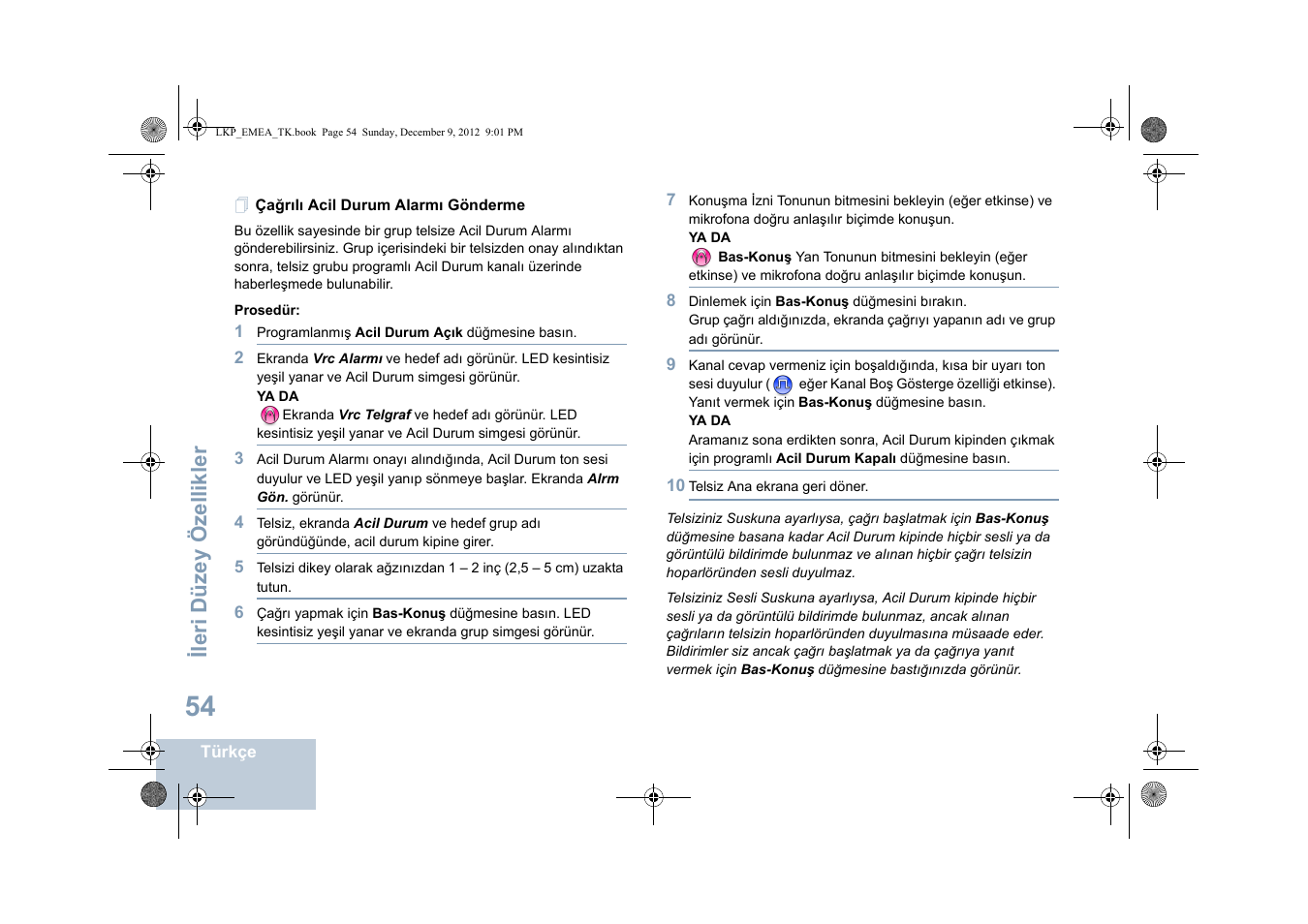 Çağrılı acil durum alarmı gönderme, Ileri düzey özellikler | Motorola DP 2600 User Manual | Page 562 / 900