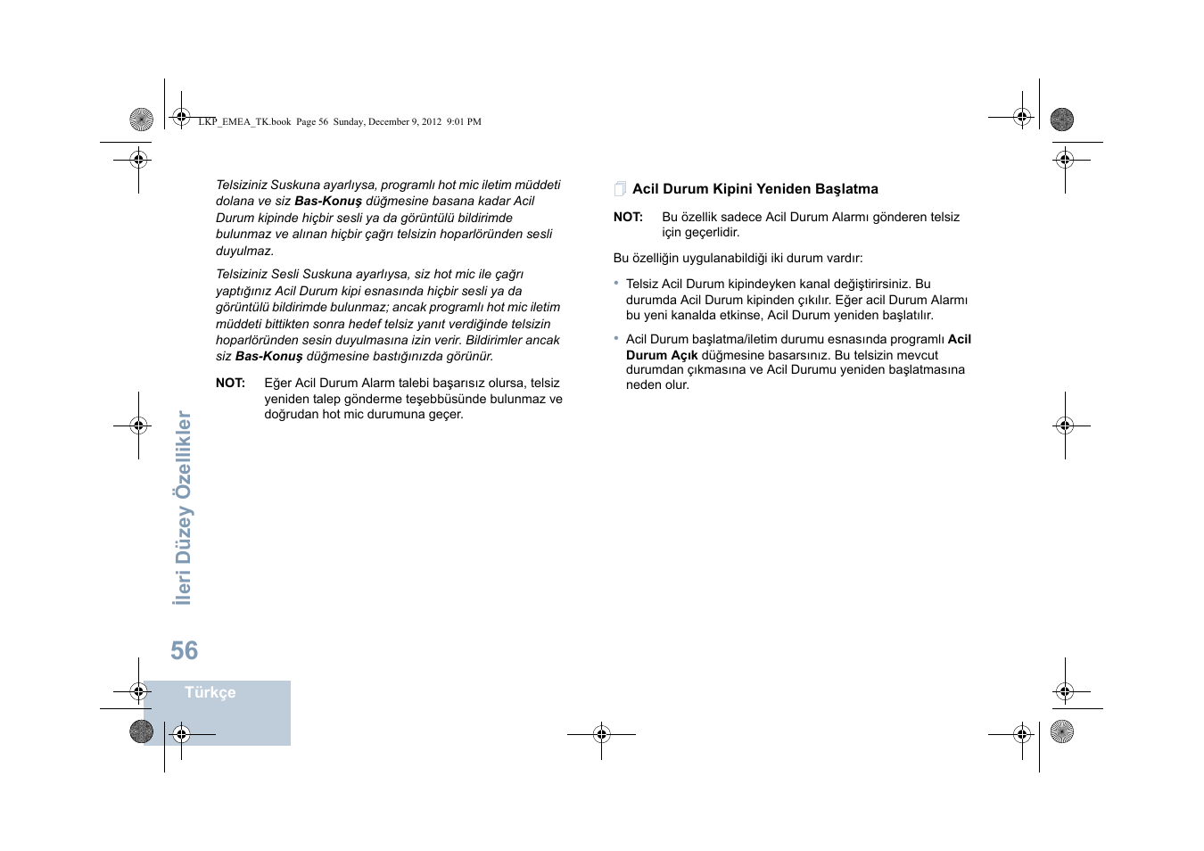 Acil durum kipini yeniden başlatma, Ileri düzey özellikler | Motorola DP 2600 User Manual | Page 564 / 900