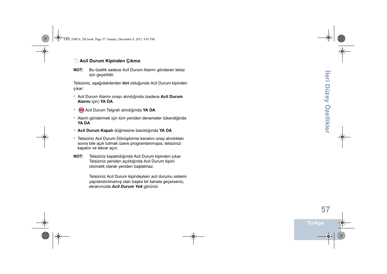 Acil durum kipinden çıkma, Ileri düzey özellikler | Motorola DP 2600 User Manual | Page 565 / 900