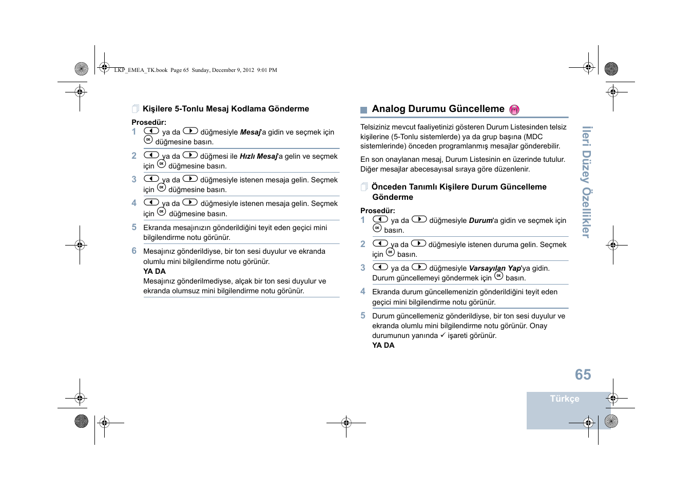 Kişilere 5-tonlu mesaj kodlama gönderme, Analog durumu güncelleme, Önceden tanımlı kişilere durum güncelleme gönderme | Sayfa | Motorola DP 2600 User Manual | Page 573 / 900