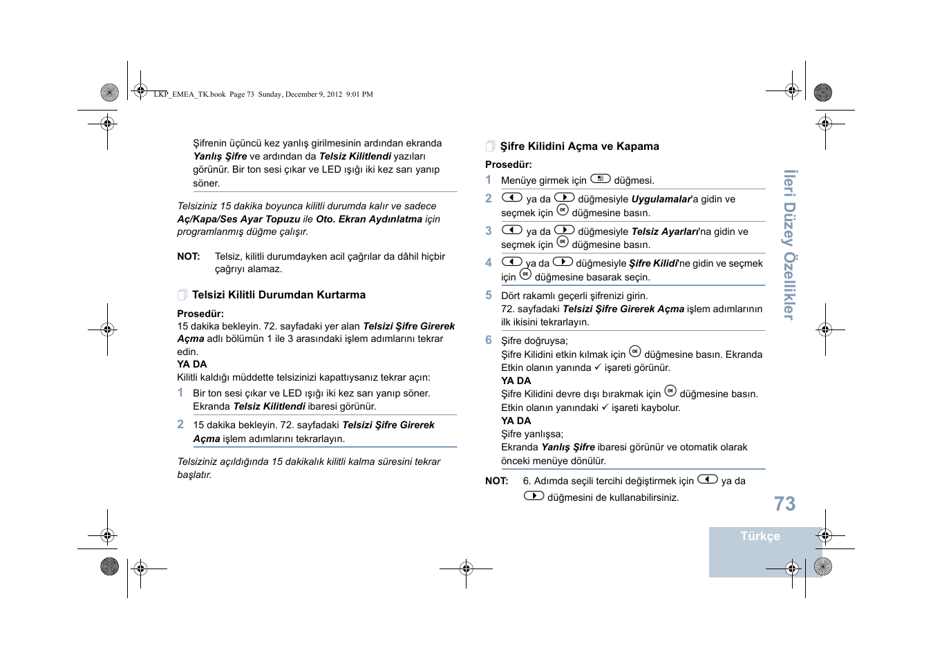 Telsizi kilitli durumdan kurtarma, Şifre kilidini açma ve kapama, Ileri düzey özellikler | Motorola DP 2600 User Manual | Page 581 / 900