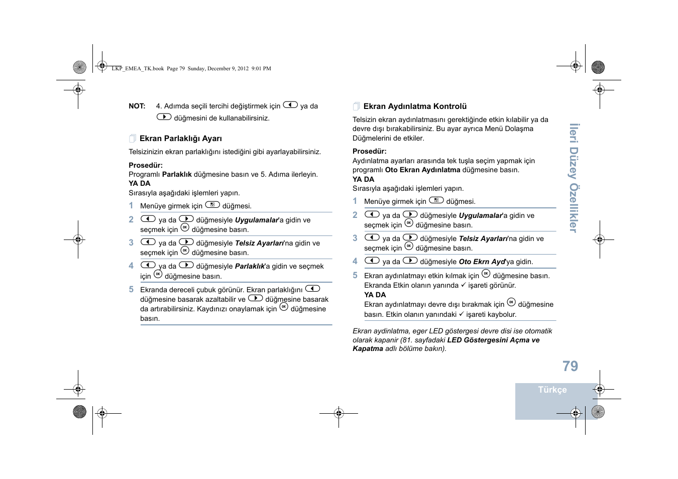 Ekran parlaklığı ayarı, Ekran aydınlatma kontrolü, Ekran parlaklığı ayarı ekran aydınlatma kontrolü | Motorola DP 2600 User Manual | Page 587 / 900