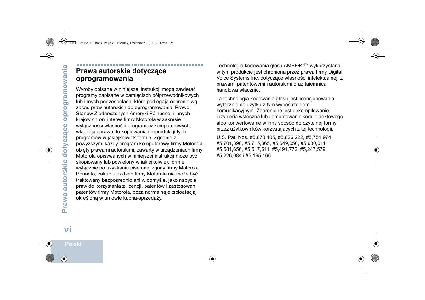 Prawa autorskie dotyczące oprogramowania | Motorola DP 2600 User Manual | Page 606 / 900