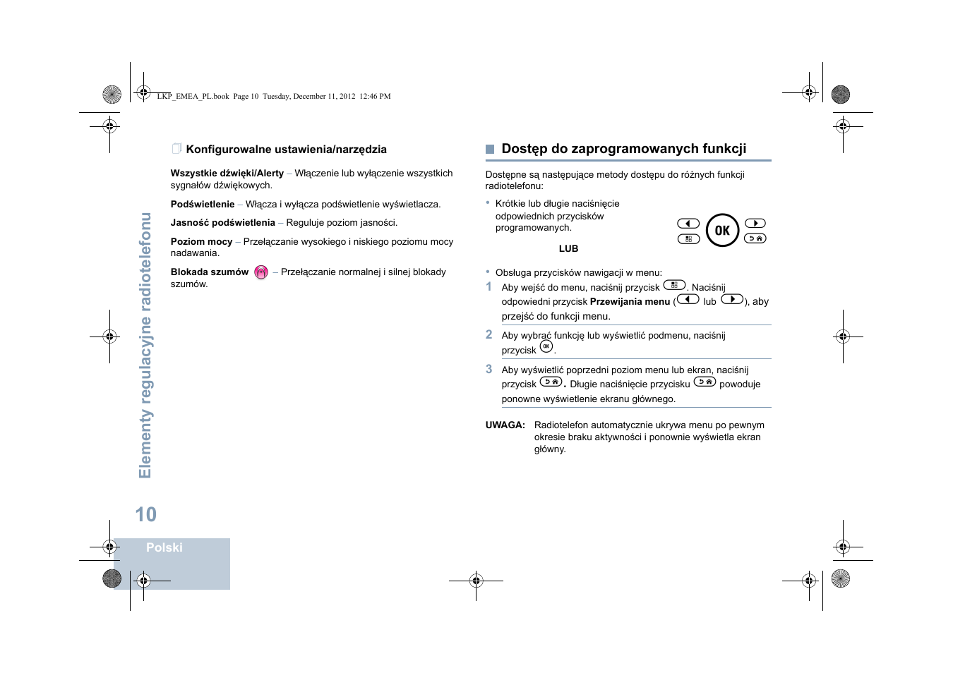 Konfigurowalne ustawienia/narzędzia, Dostęp do zaprogramowanych funkcji, Elementy regulacyjne radiotelefonu | Motorola DP 2600 User Manual | Page 618 / 900