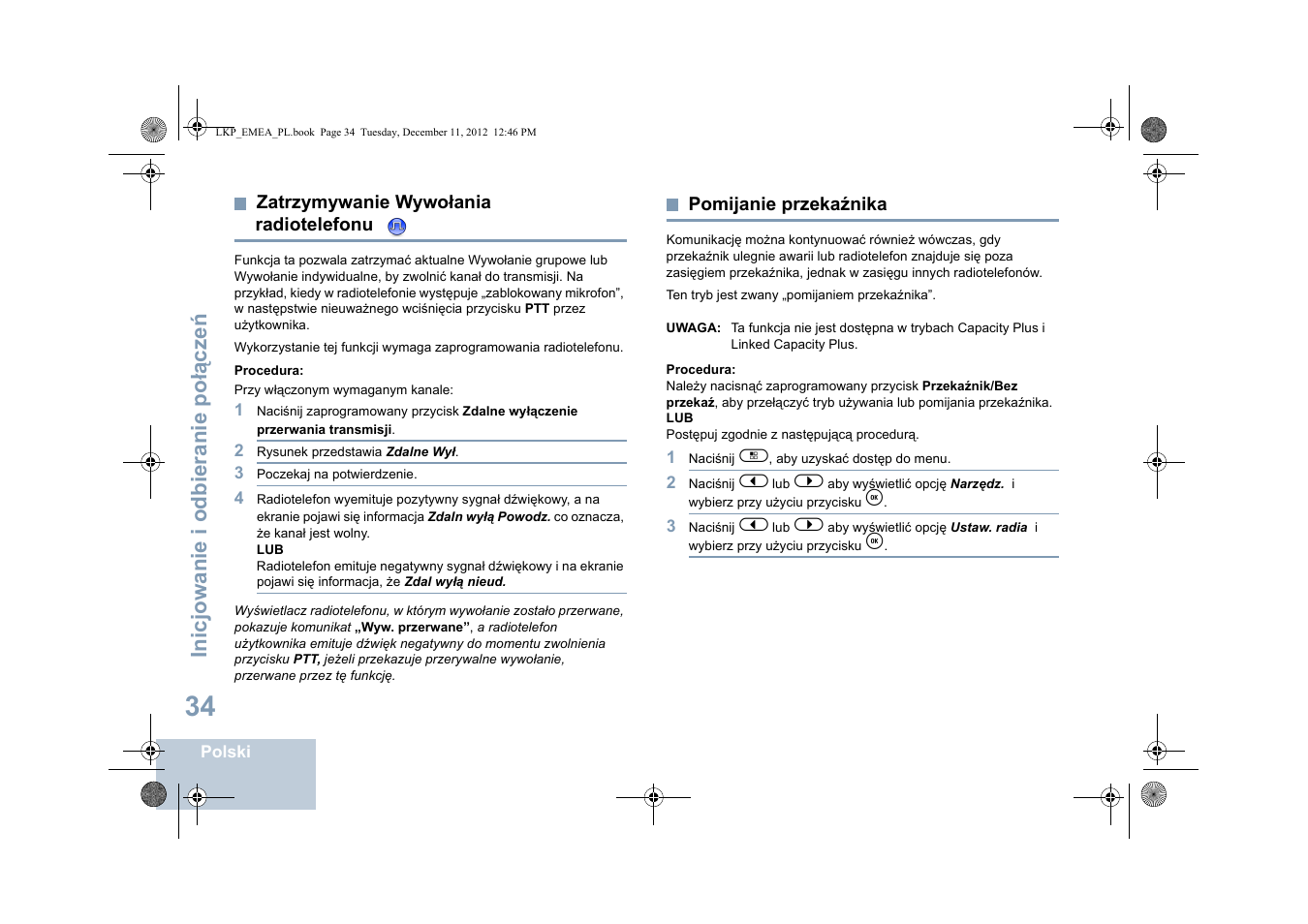 Zatrzymywanie wywołania radiotelefonu, Pomijanie przekaźnika, Zatrzymywanie wywołania | Radiotelefonu, Inicjowanie i odbieranie po łą cze ń | Motorola DP 2600 User Manual | Page 642 / 900