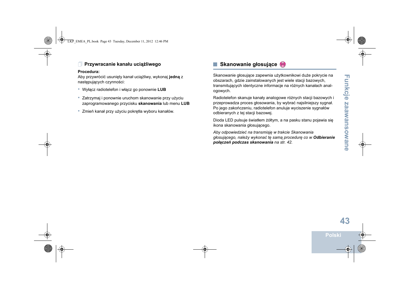 Przywracanie kanału uciążliwego, Skanowanie głosujące | Motorola DP 2600 User Manual | Page 651 / 900