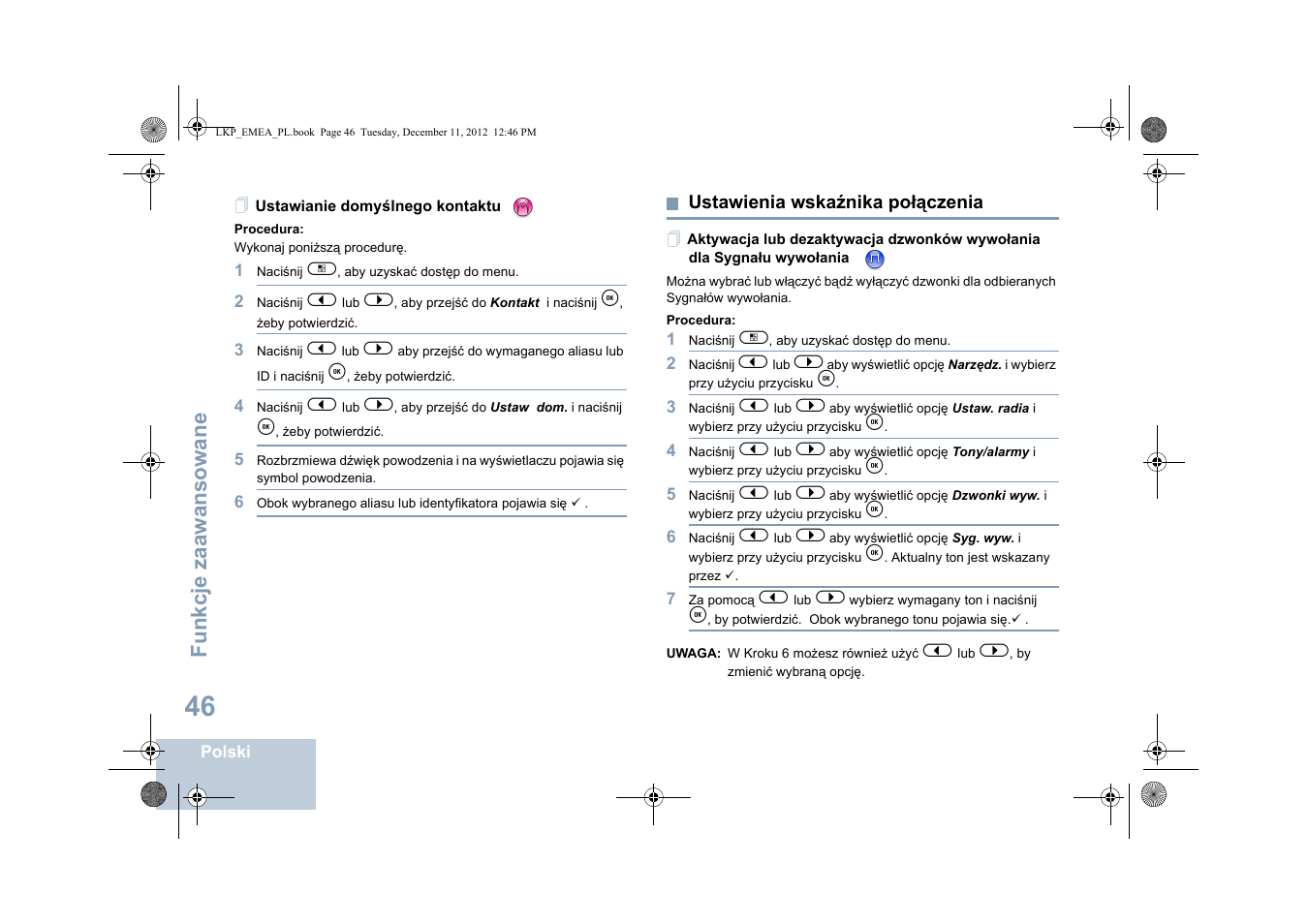 Ustawianie domyślnego kontaktu, Ustawienia wskaźnika połączenia, Fu nkcje zaaw an so wane | Motorola DP 2600 User Manual | Page 654 / 900