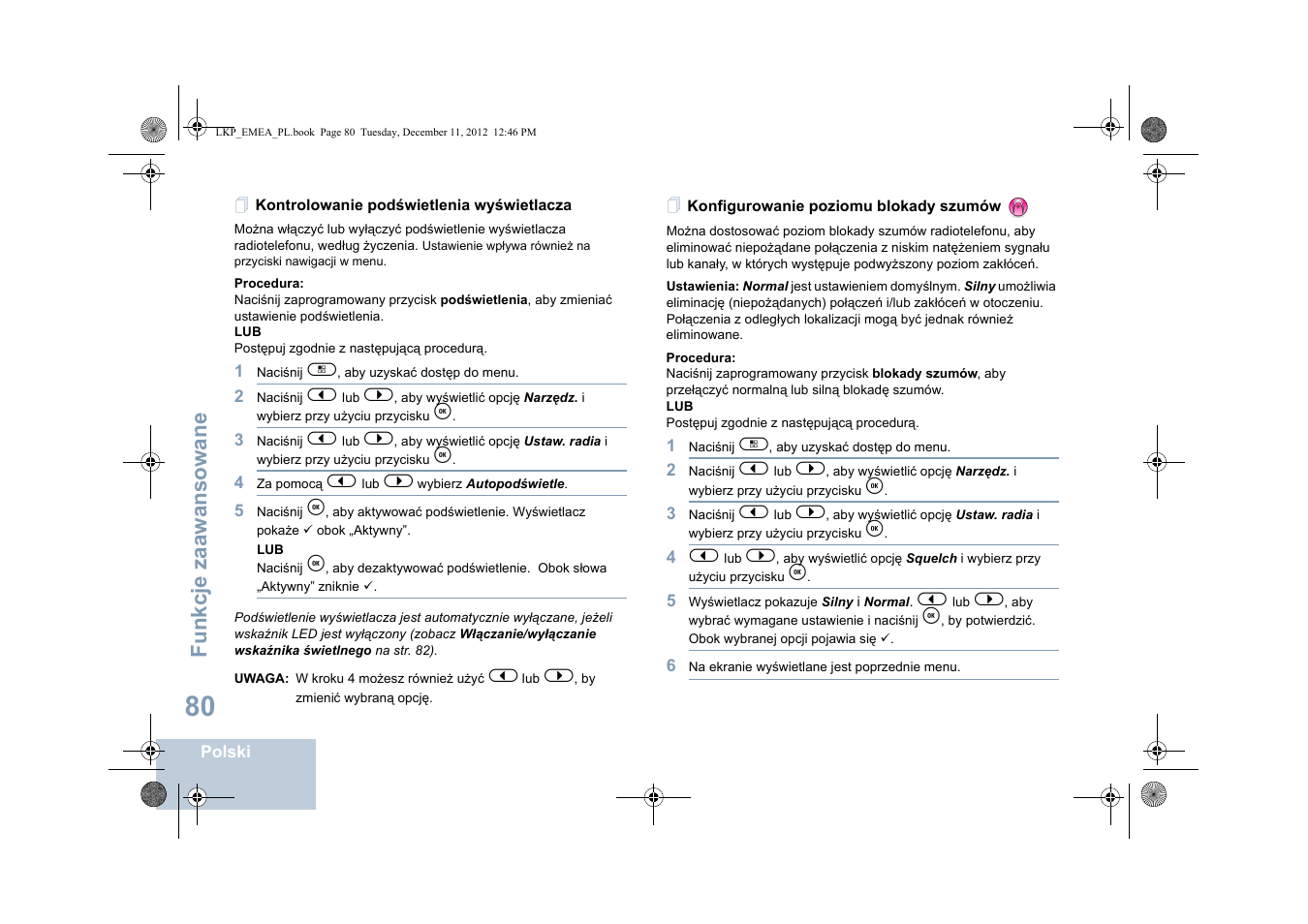 Kontrolowanie podświetlenia wyświetlacza, Konfigurowanie poziomu blokady szumów, Fu nkcje zaaw an so wane | Motorola DP 2600 User Manual | Page 688 / 900