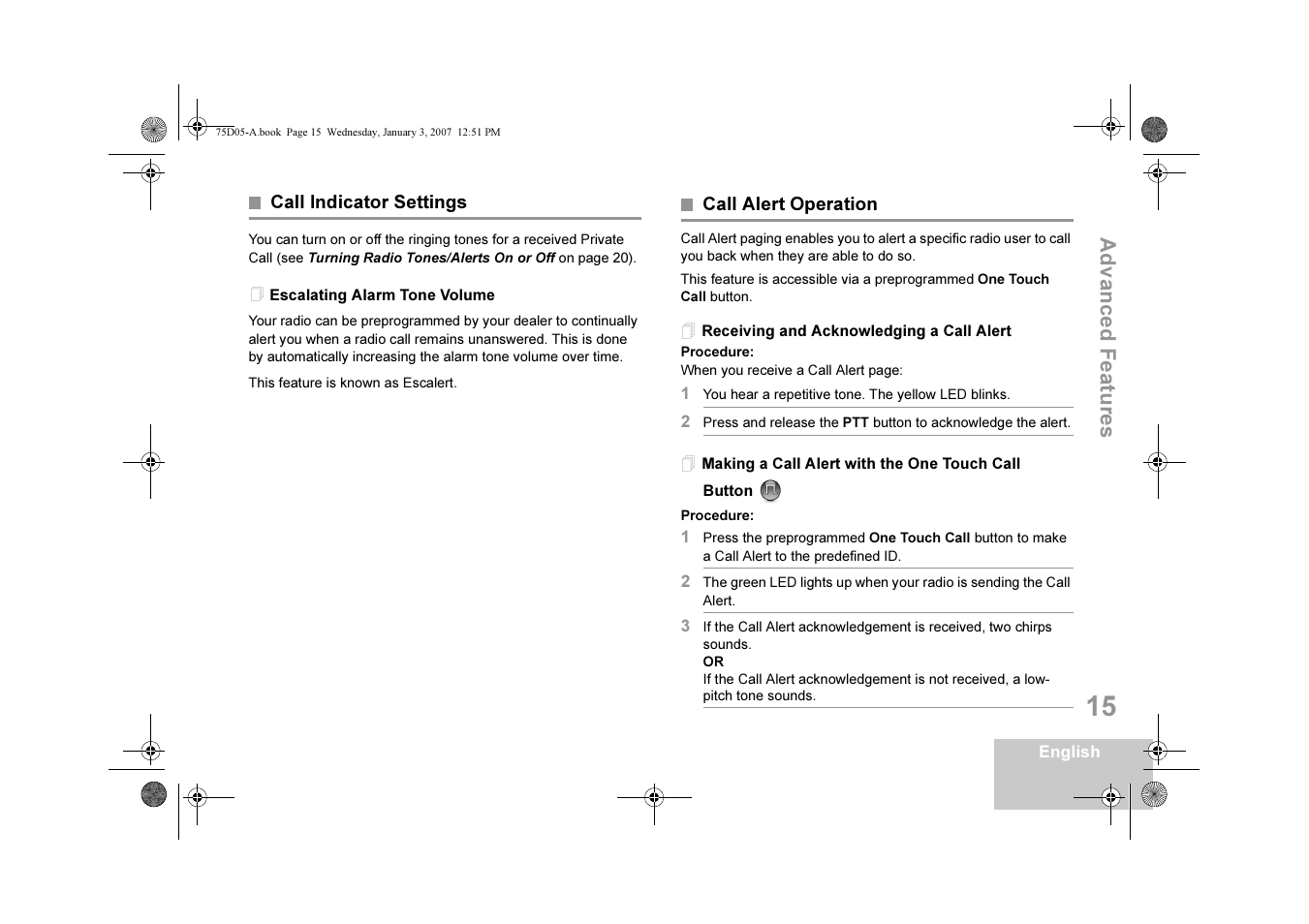 Call indicator settings, Escalating alarm tone volume, Call alert operation | Receiving and acknowledging a call alert, Making a call alert with the one touch call button, Advanced featur e s | Motorola DM 3400-3401 User Manual | Page 20 / 26