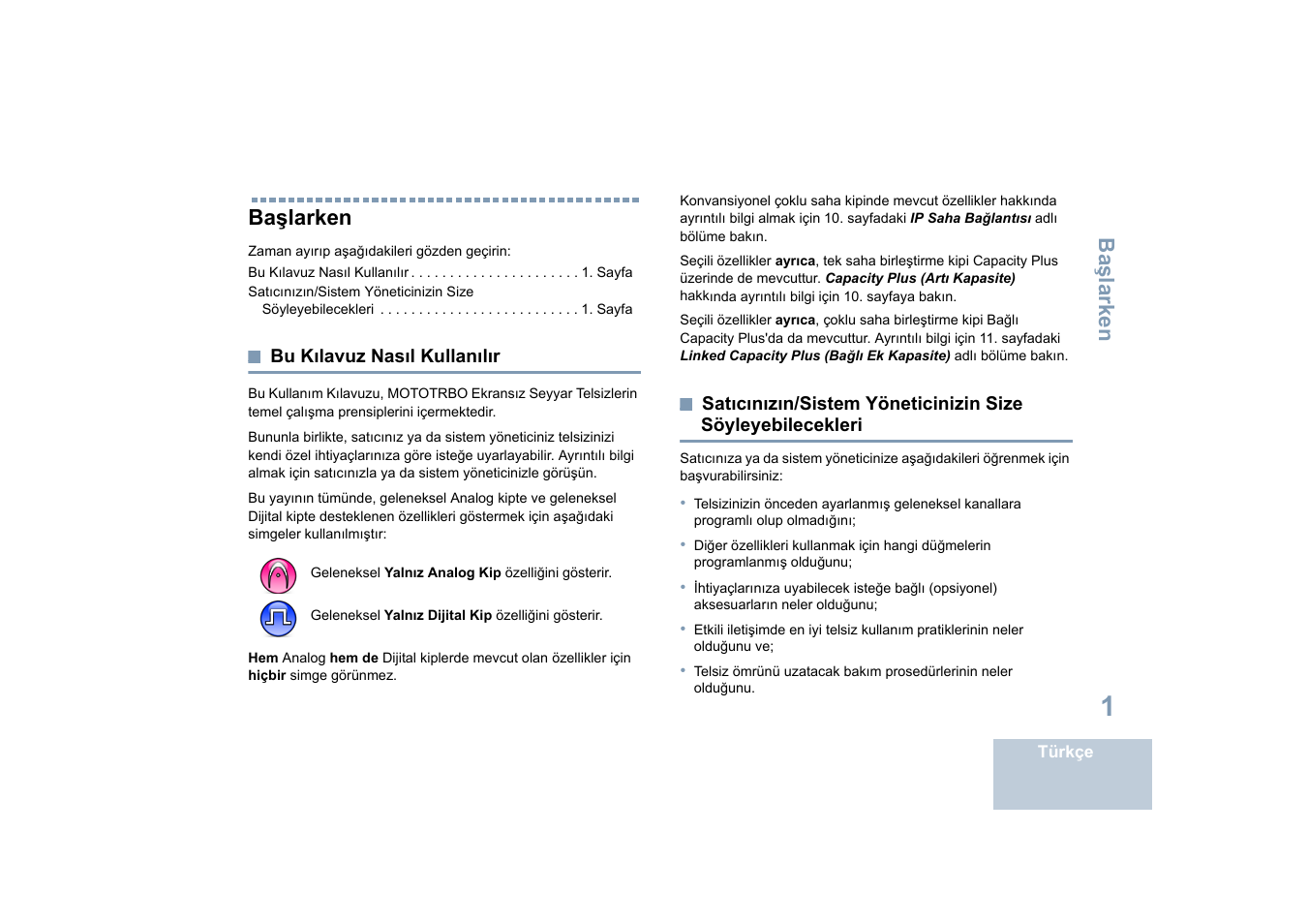 Başlarken, Bu kılavuz nasıl kullanılır, Söyleyebilecekleri | Ba şlarken | Motorola DP 4400 UHF User Manual | Page 249 / 436