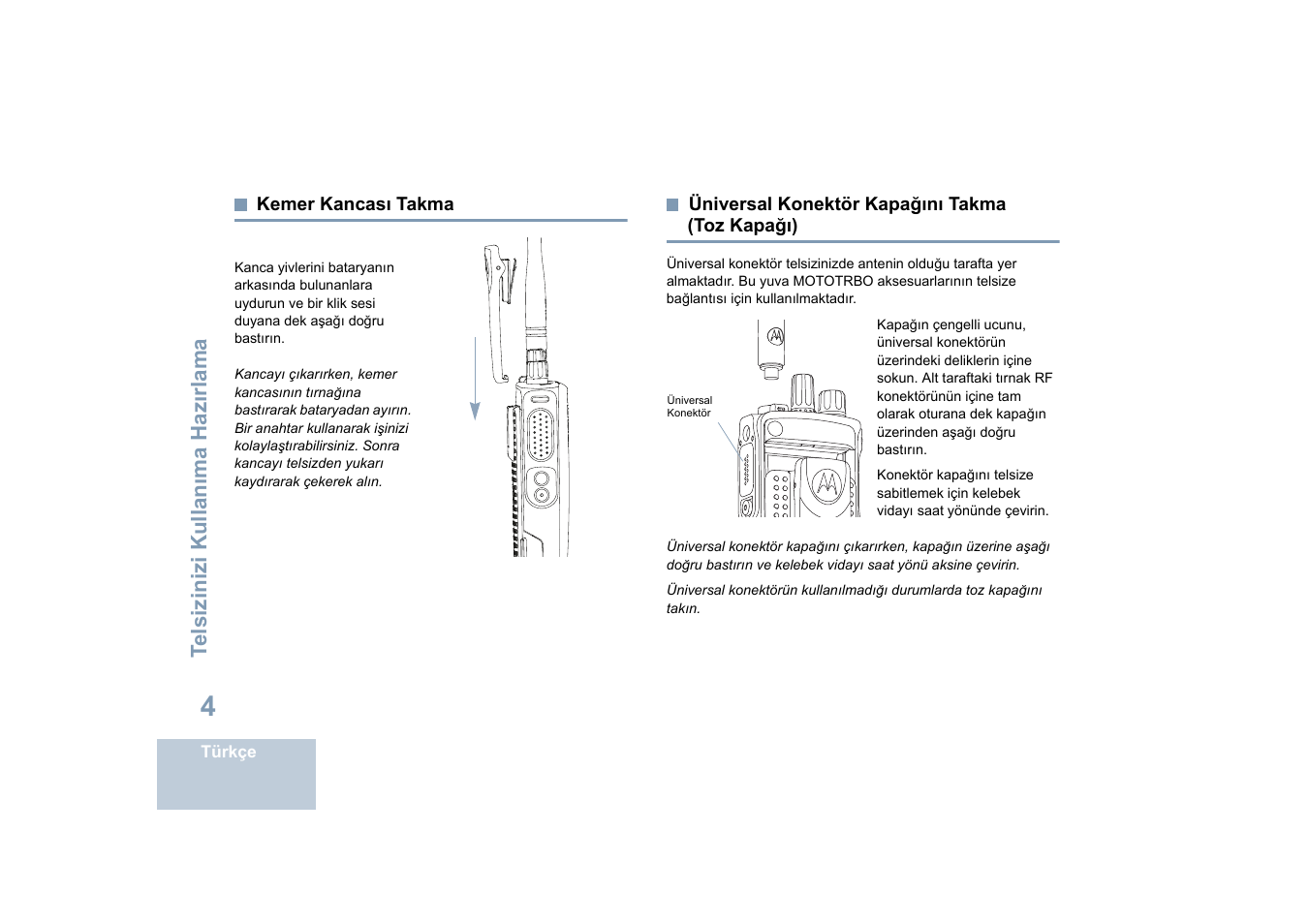 Kemer kancası takma, Üniversal konektör kapağını takma (toz kapağı), Toz kapağı) | Sayfa | Motorola DP 4400 UHF User Manual | Page 252 / 436