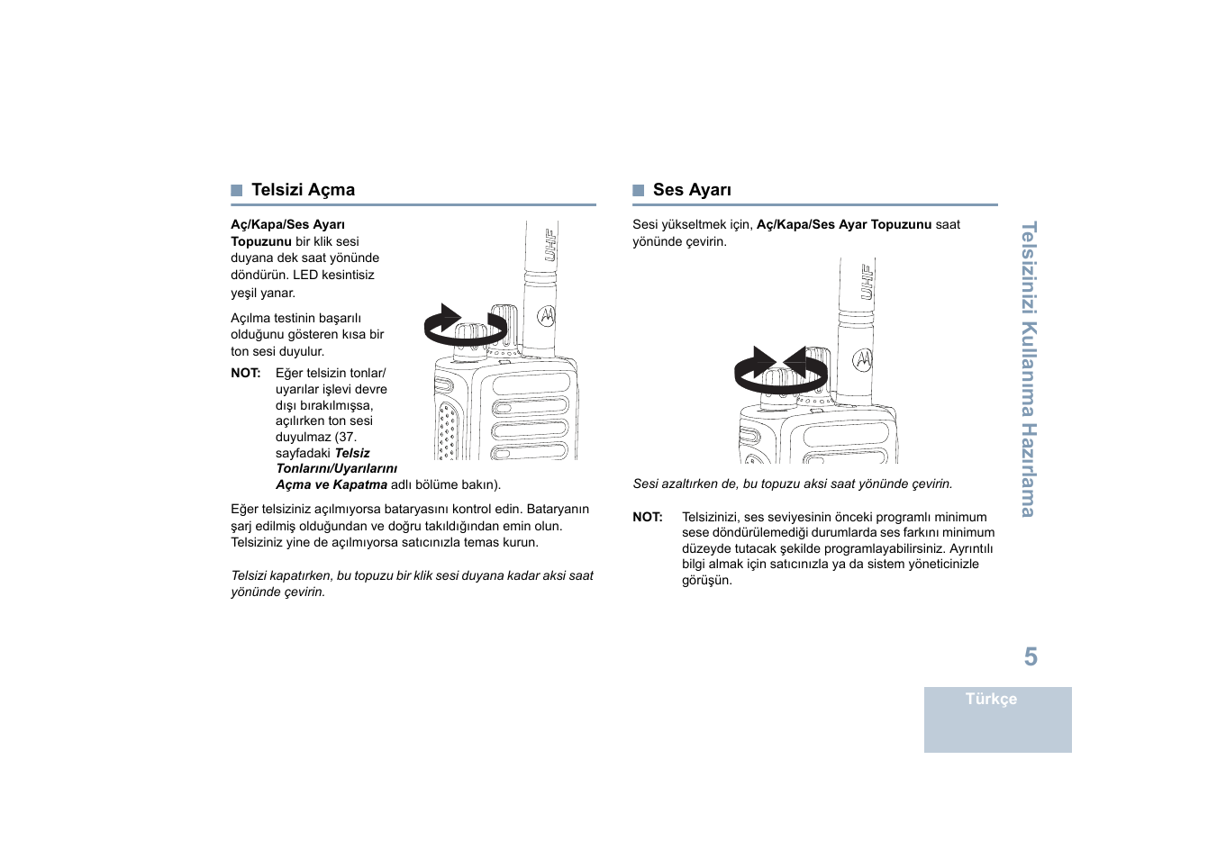 Telsizi açma, Ses ayarı, Telsizi açma ses ayarı | Sayfa ses ayarı, Sayfa | Motorola DP 4400 UHF User Manual | Page 253 / 436