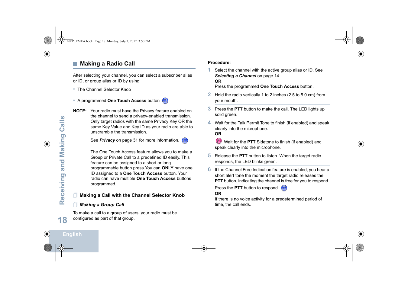 Making a radio call, Making a call with the channel selector knob, Making a group call | Receiving and making calls | Motorola DP 4400 UHF User Manual | Page 26 / 436