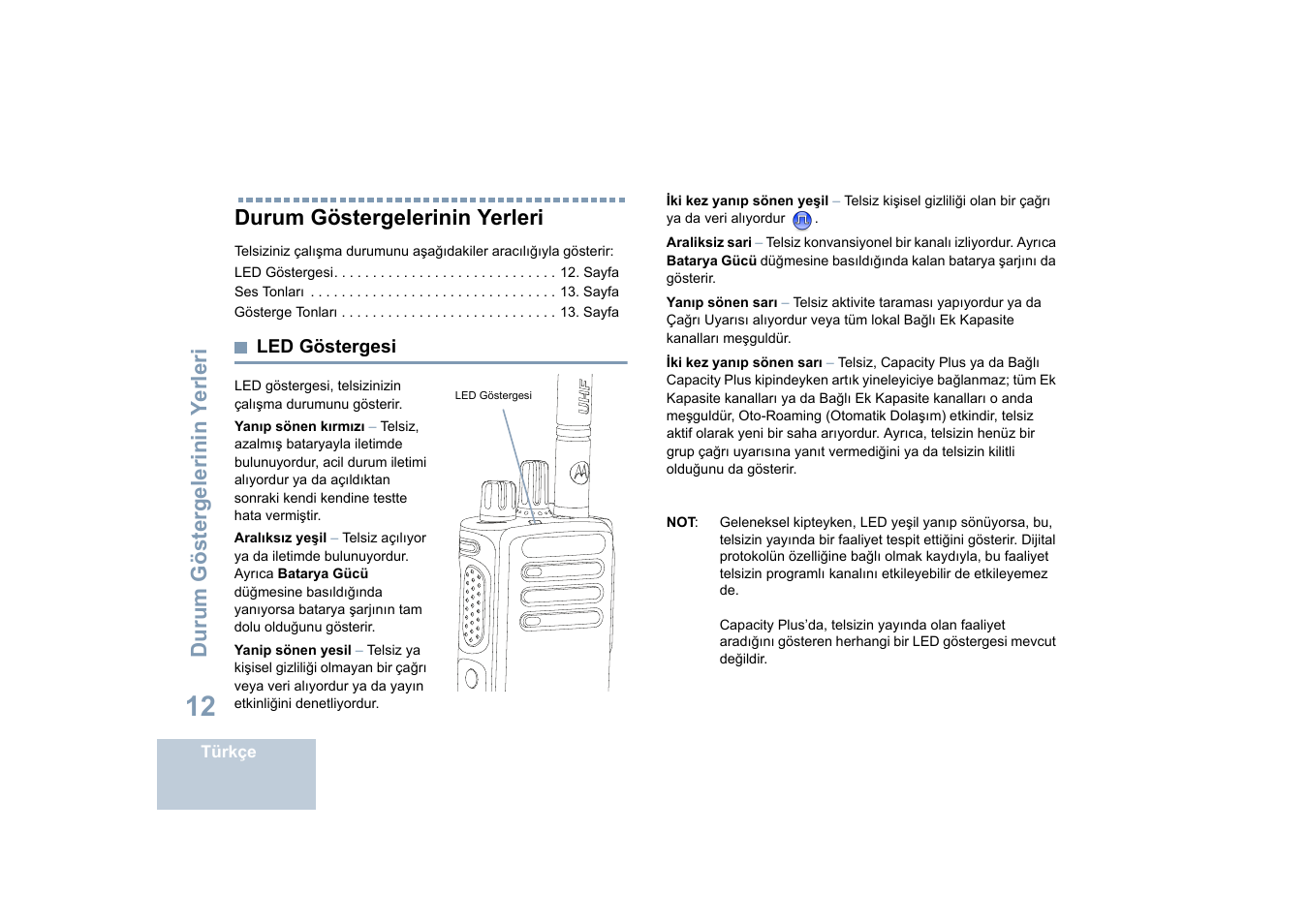 Durum göstergelerinin yerleri, Led göstergesi, Durum göstergelerinin y erleri | Motorola DP 4400 UHF User Manual | Page 260 / 436