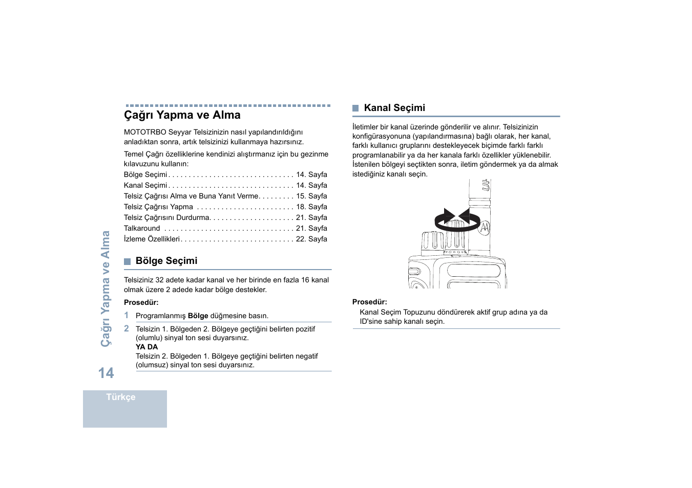 Çağrı yapma ve alma, Bölge seçimi, Kanal seçimi | Bölge seçimi kanal seçimi | Motorola DP 4400 UHF User Manual | Page 262 / 436