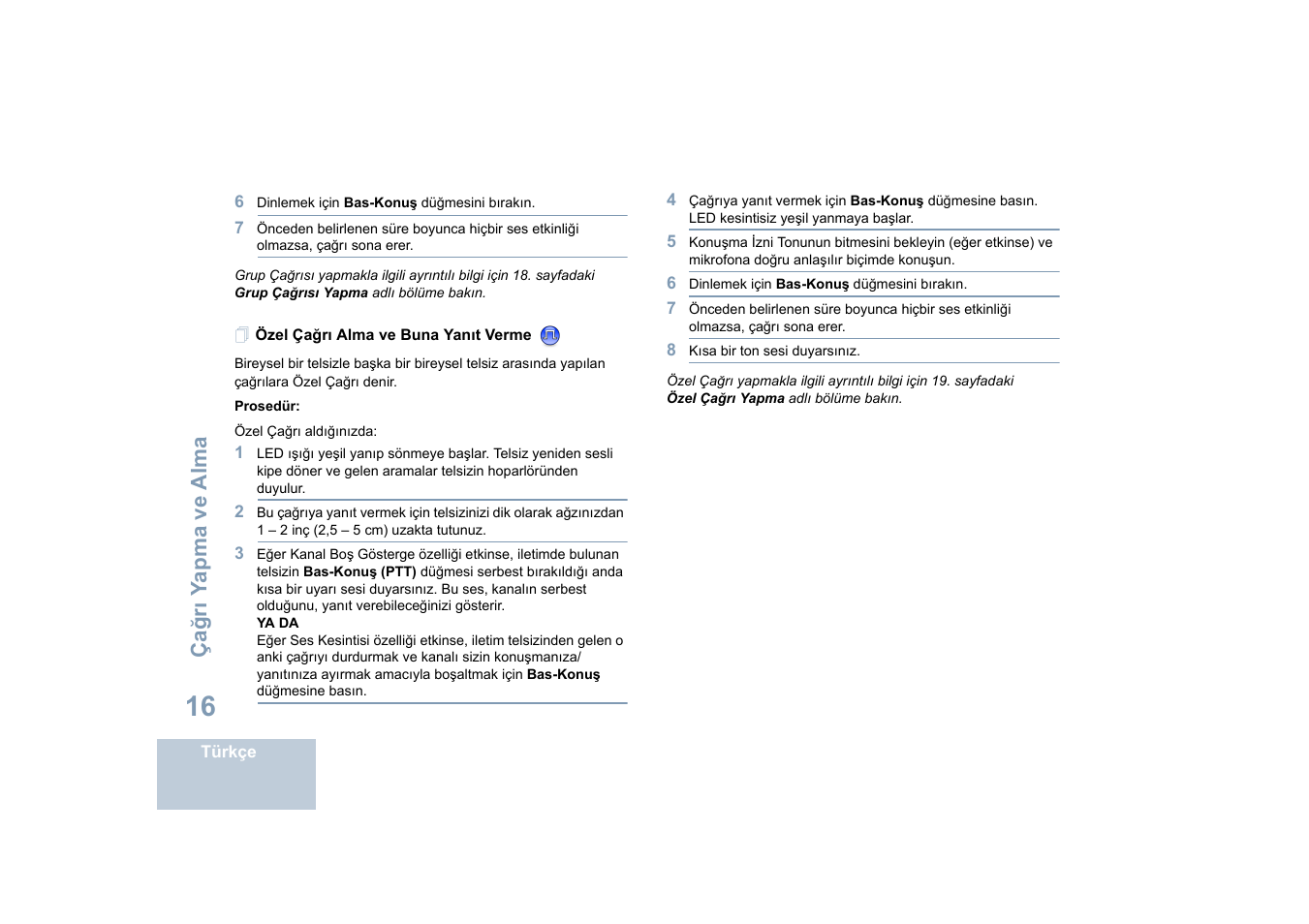 Özel çağrı alma ve buna yanıt verme | Motorola DP 4400 UHF User Manual | Page 264 / 436