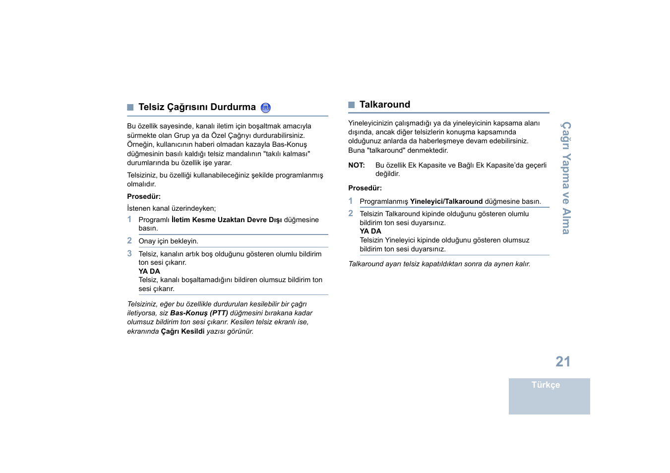 Telsiz çağrısını durdurma, Talkaround, Telsiz çağrısını durdurma talkaround | Sayfa talkaround, Sayfa | Motorola DP 4400 UHF User Manual | Page 269 / 436