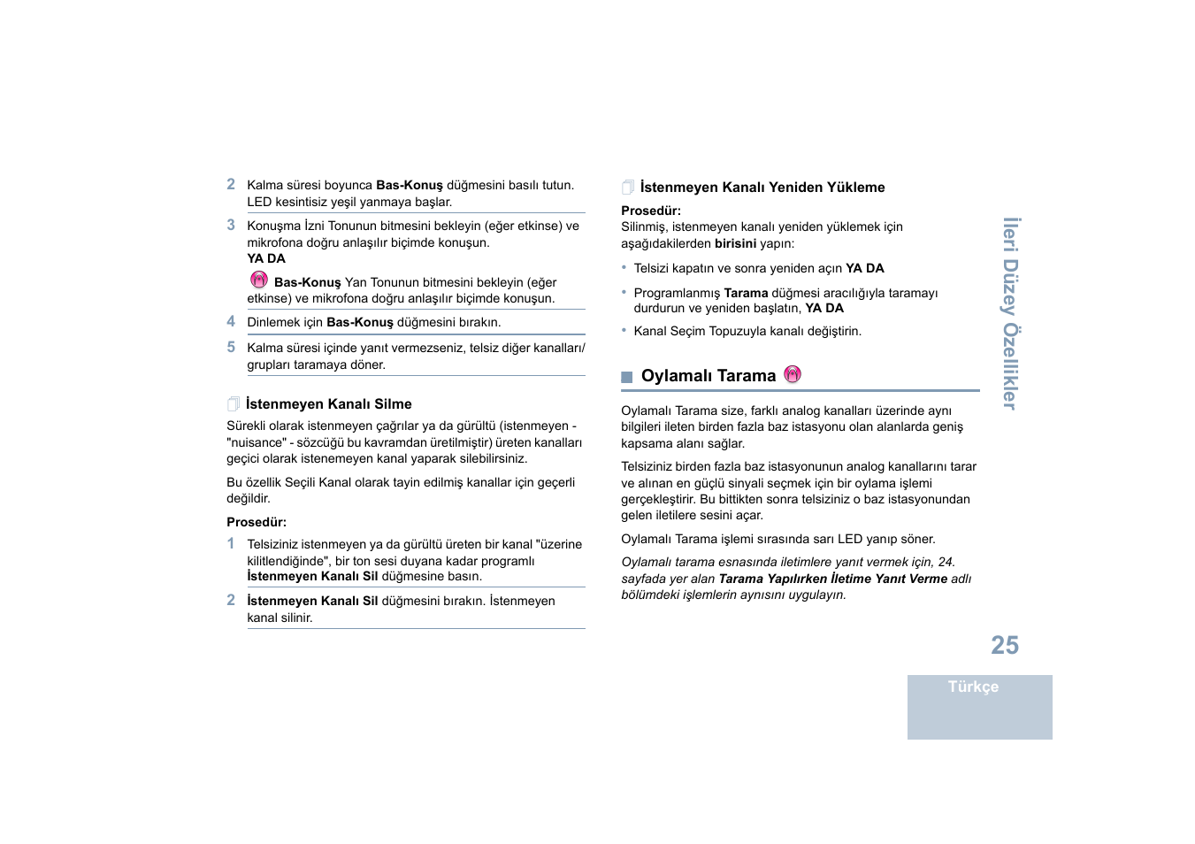 Istenmeyen kanalı silme, Istenmeyen kanalı yeniden yükleme, Oylamalı tarama | Ileri düzey özellikler | Motorola DP 4400 UHF User Manual | Page 273 / 436